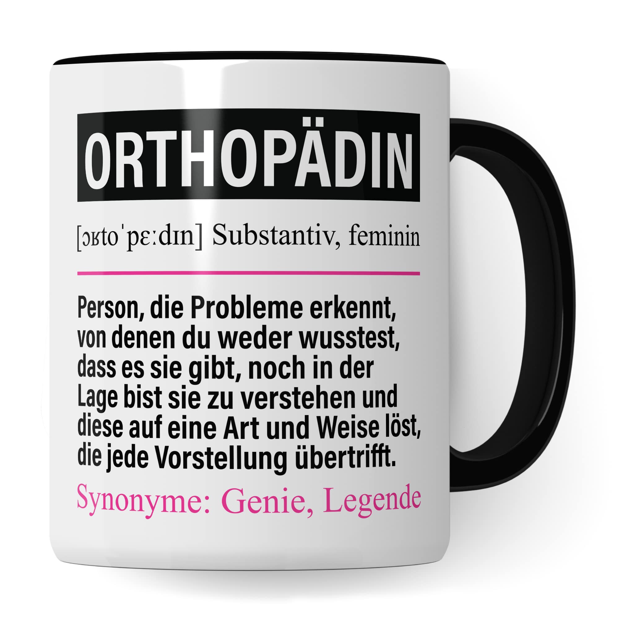 Tasse Orthopädin lustig, Orthopäde Geschenk Beruf, Spruch Kaffeebecher Orthopädinnen Geschenkidee, Beruf Orthopädie Kaffee-Tasse Teetasse Becher