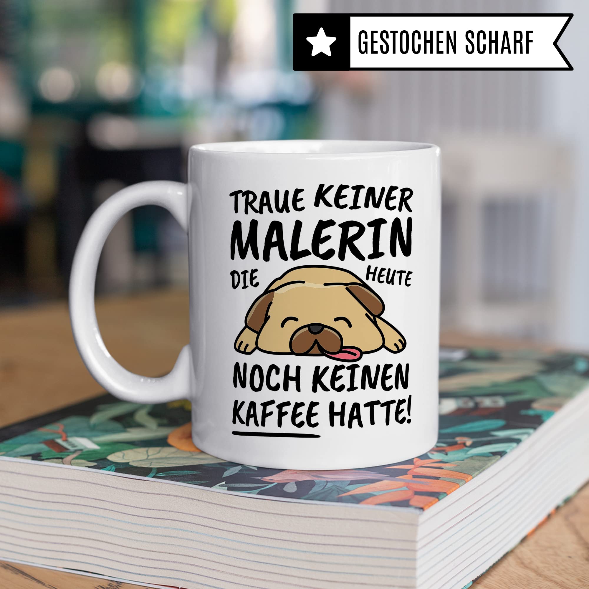 Tasse Malerin lustig Malerin Geschenk Beruf Spruch Kaffeebecher Malerinnen Geschenkidee Zeichnerin Ansrtreicherin Kunstmalerin Künstlerin Kaffee-Tasse Teetasse Becher