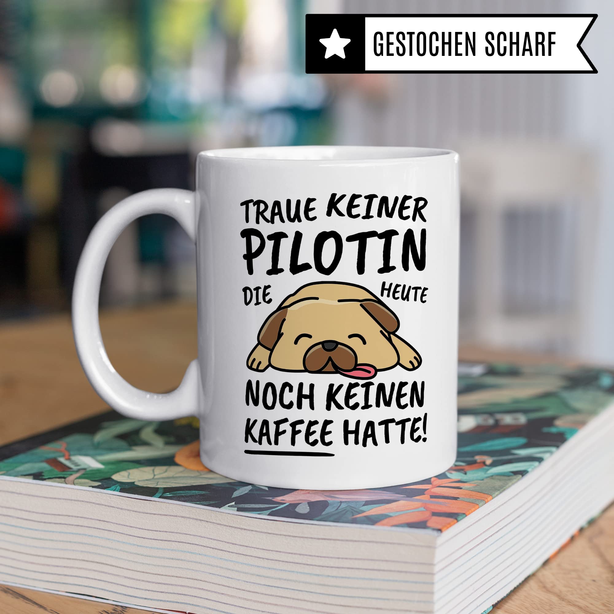 Tasse Pilotin lustig Pilotin Geschenk Beruf Spruch Kaffeebecher Pilotinnen Geschenkidee Fliegerin Flugzeugführerin Flugkapitän Kopilotin Pilot Kaffee-Tasse Teetasse Becher