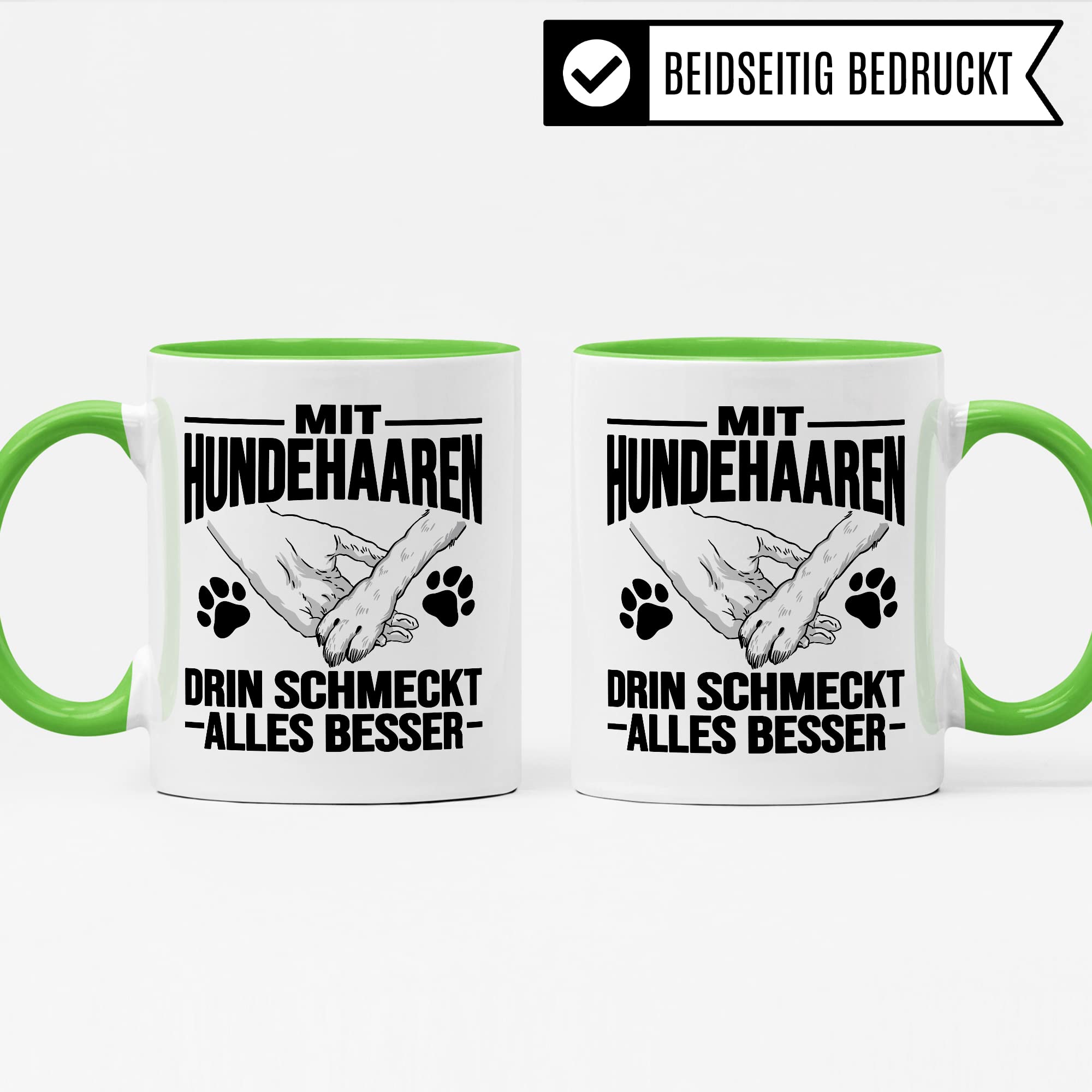 Hunde Tasse Geschenk, Mit Hundehaaren drin schmeckt alles besser Geschenkidee Hundebesitzer Kaffee-Becher Kaffeetasse Teetasse Hundehalter Hund Tasse mit Spruch lustig