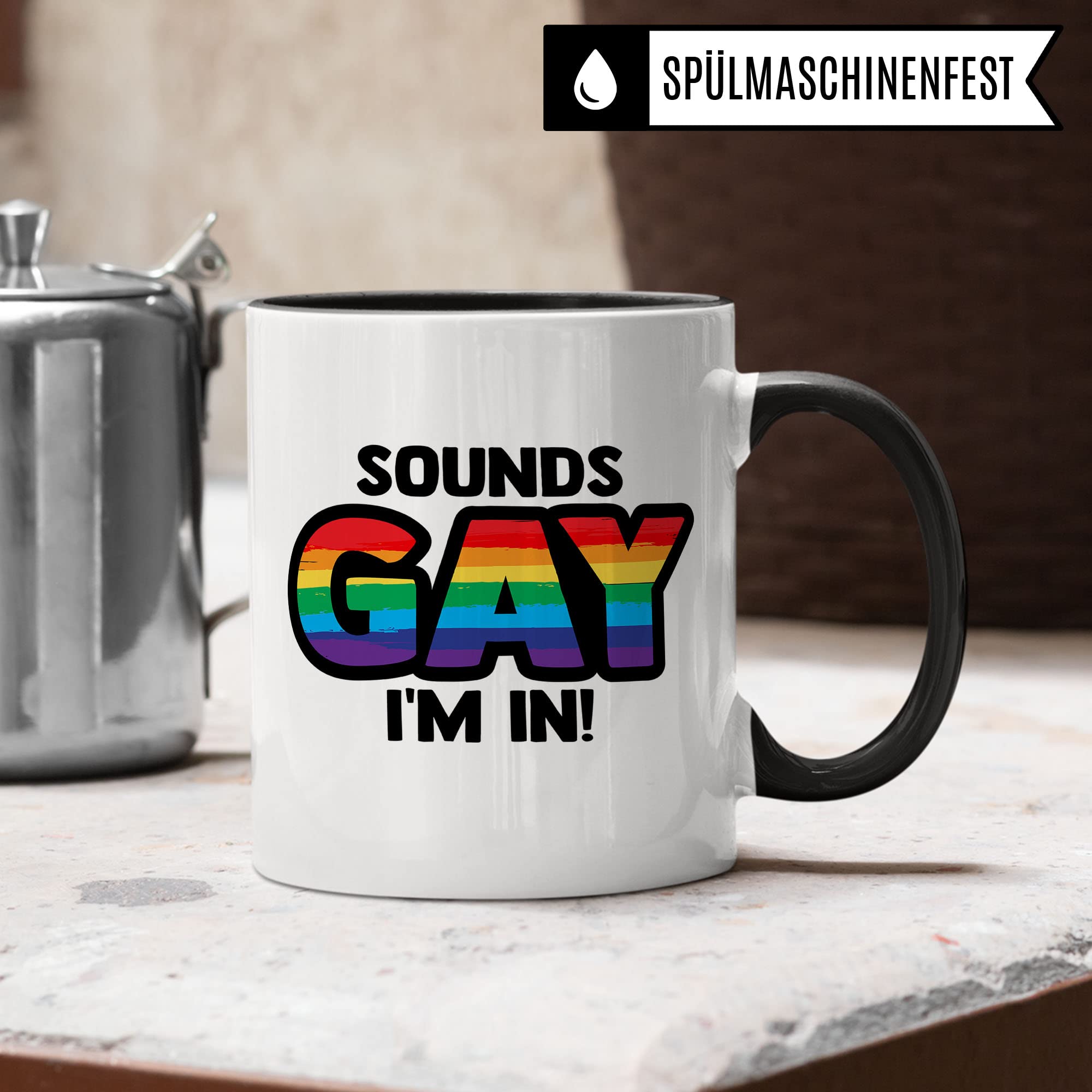 LGBTQI+ Tasse, Sounds gay - I'm in!, Gay Pride Geschenk Spruch lustig Motiv Geschenkidee Kaffeetasse outing LGBT queer schwul lesbisch Spruch