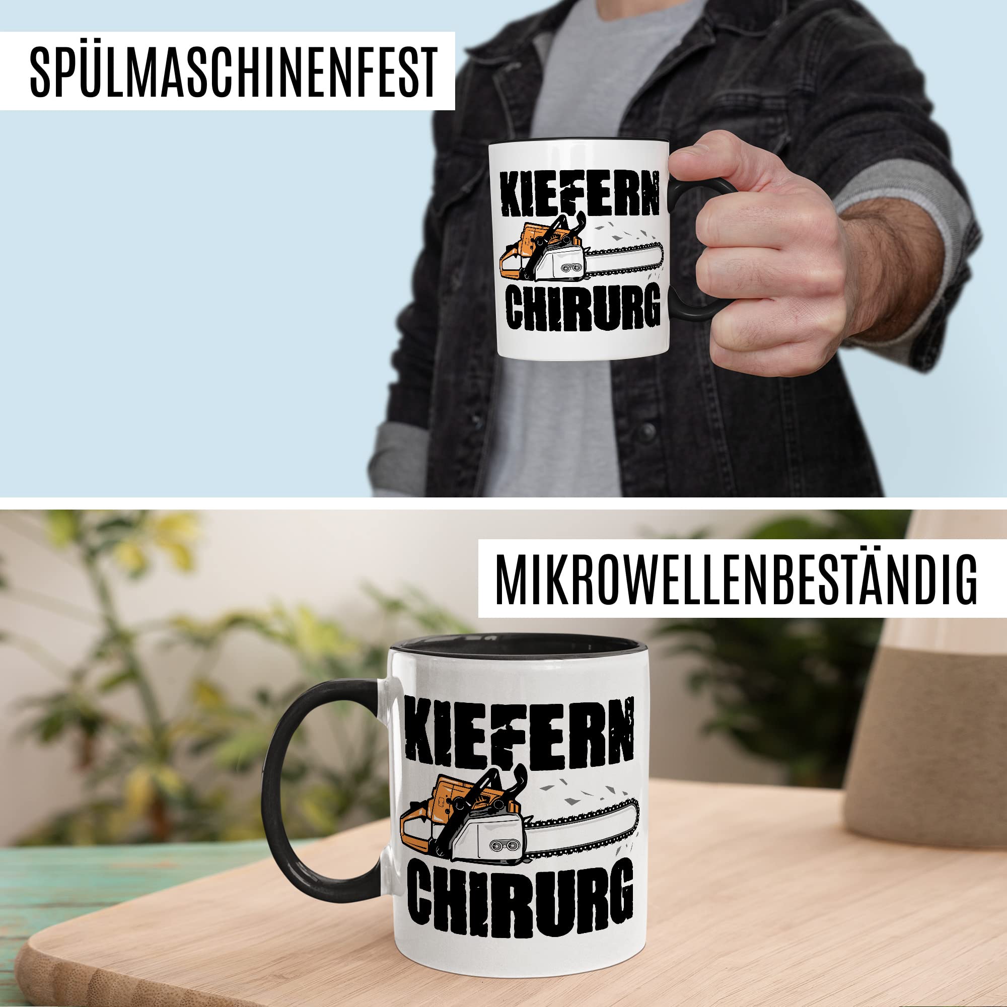 Kiefernchirurg Tasse Kettensäge Geschenkidee Wald Kaffeetasse mit lustigen Spruch Geschenk für Förster Kaffeebecher Holz machen Becher