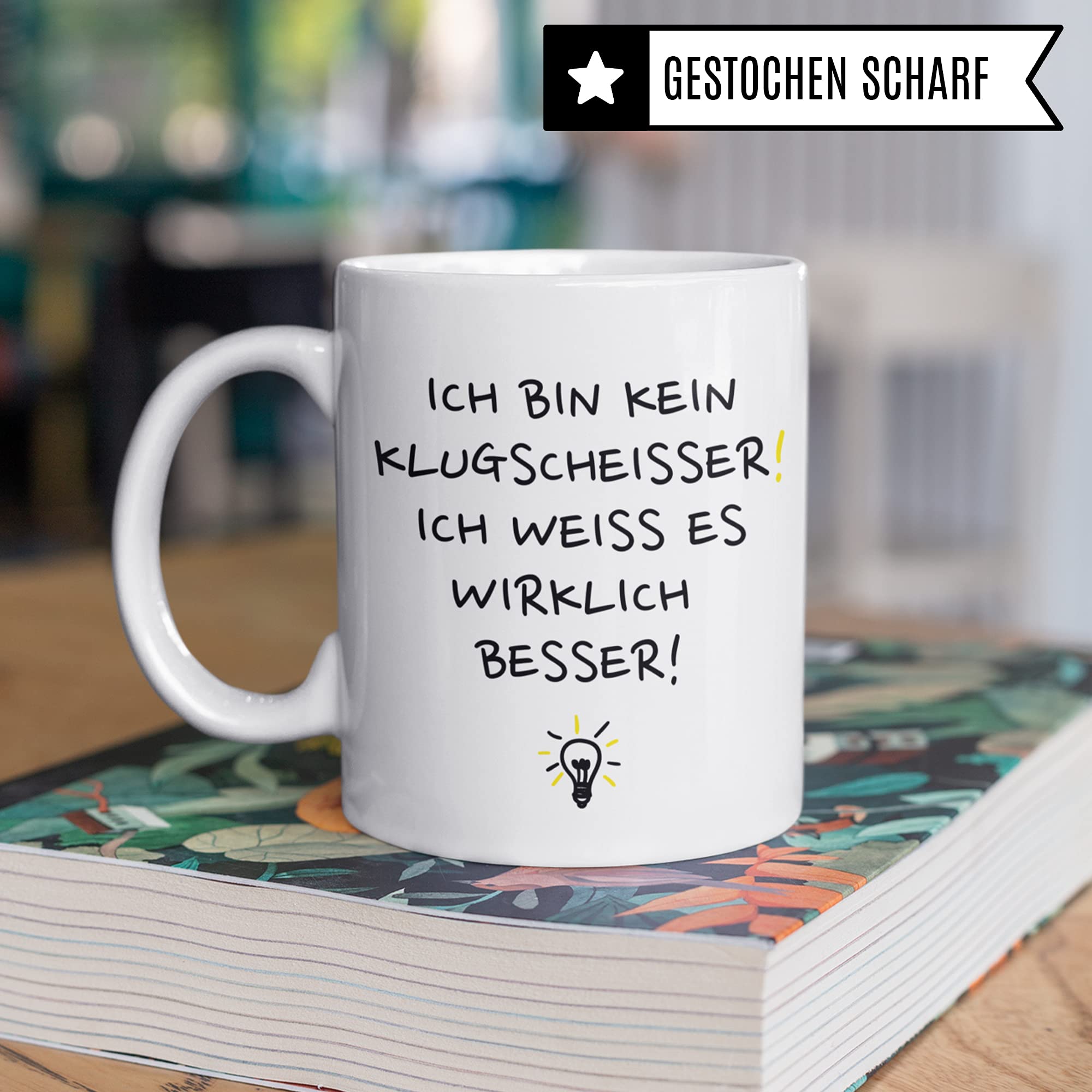 Tasse Spruch Arbeit lustig, Ich bin kein Klugscheißer Ich weiß es wirklich besser, Büro Kollege Kollegin Chef lustiger Becher witzig Kaffeetasse