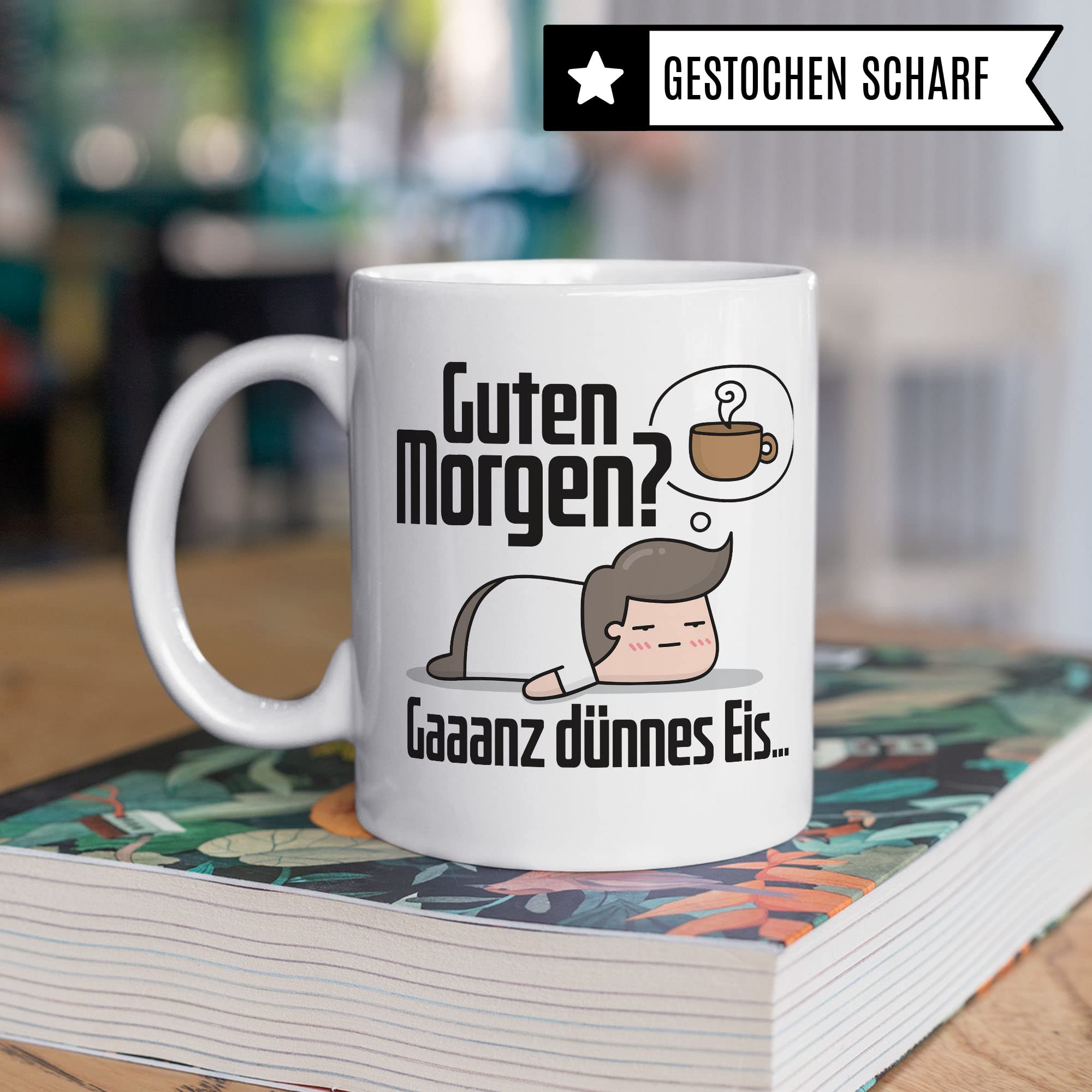 Tasse sarkastischer Spruch, Guten Morgen? Gaaanz dünnes Eis… lustige Geschenkidee Kaffeetasse mit Spruch fürs Büro, Geschenk Kollegen Freund Freundin Müde Morgenmuffel Kaffee-Becher