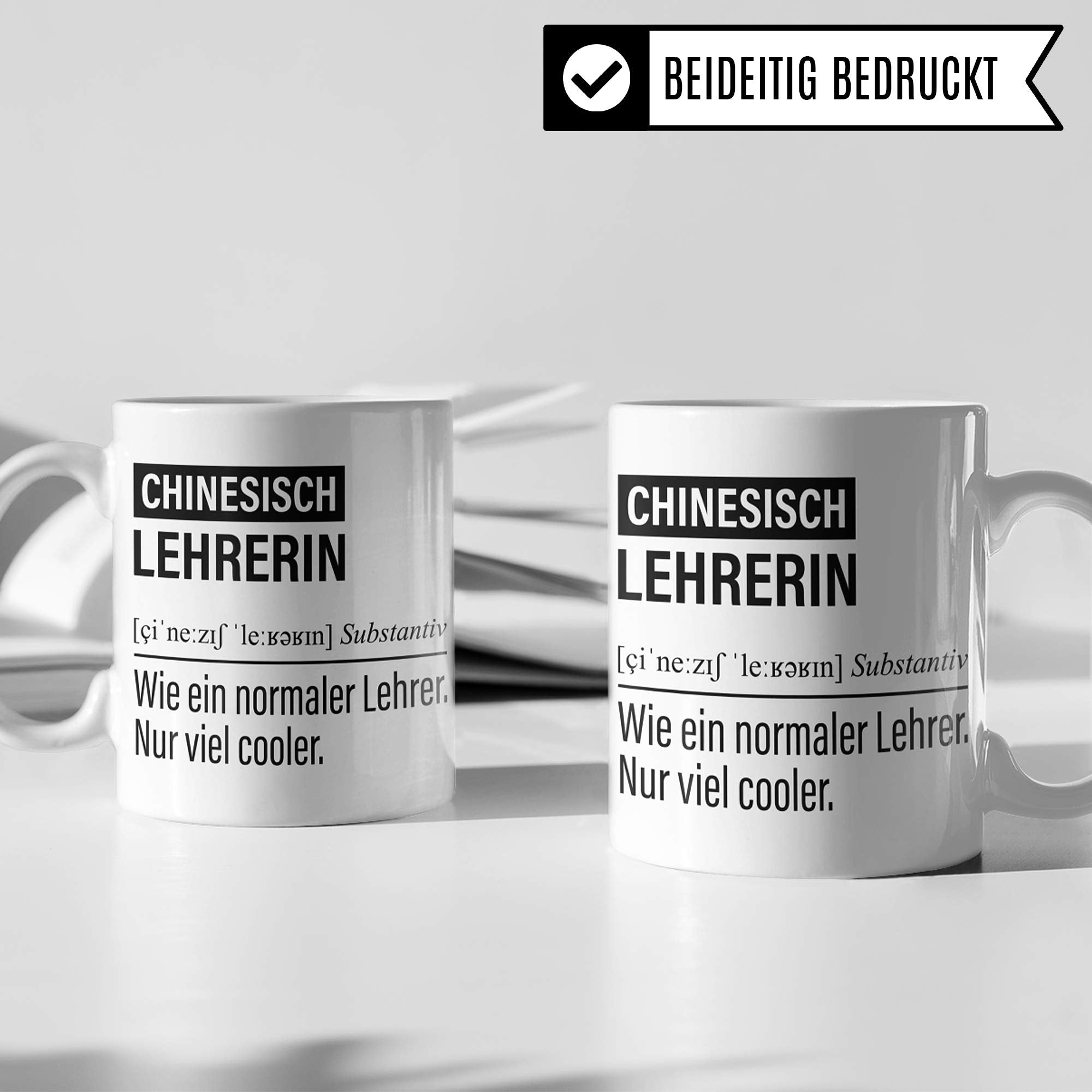 Chinesischlehrerin Tasse, Geschenk für Chinesisch Lehrerin, Kaffeetasse Geschenkidee Lehrerin, Kaffeebecher Lehramt Schule Mandarin Kantonesisch Unterricht Witz