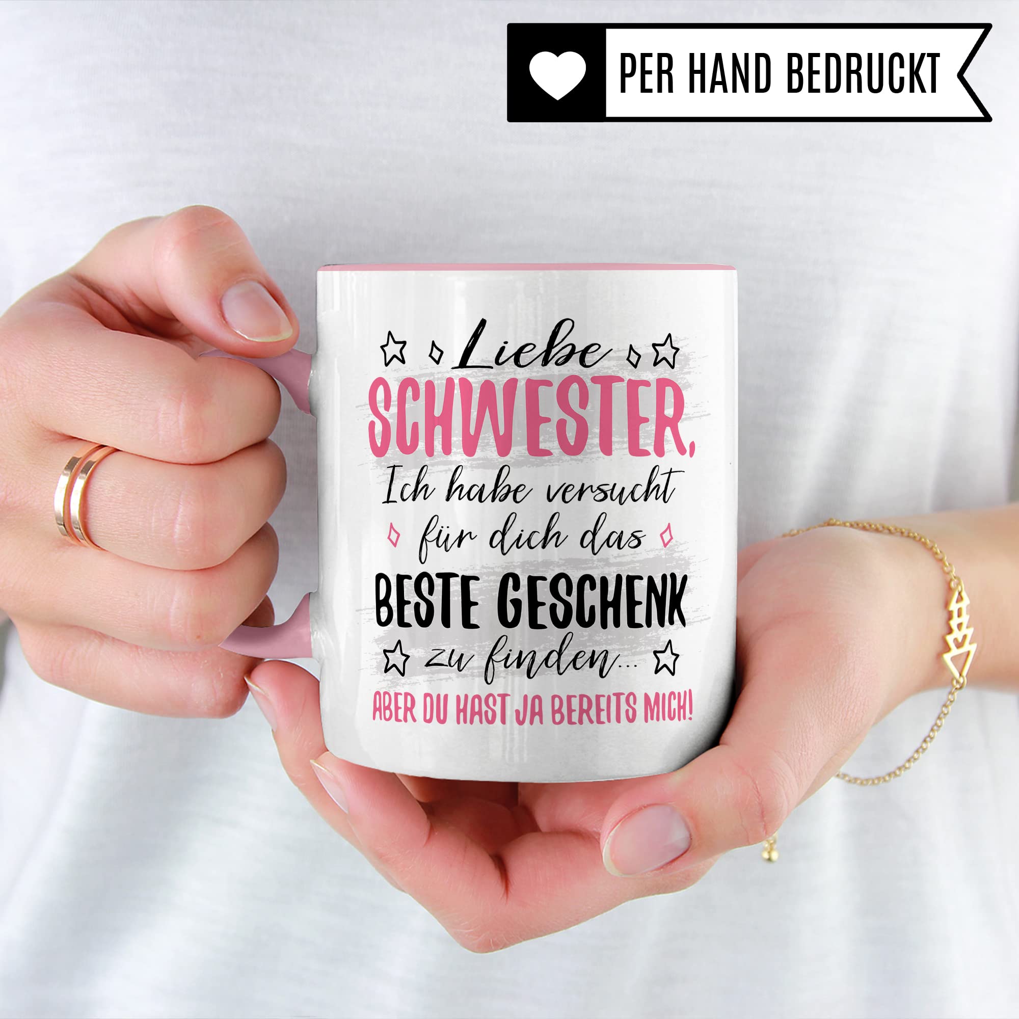 Schwester Tasse Geschenk, Liebe Schwester ich habe versucht für dich das beste Geschenk zu finden Geschenkidee Bruder Kaffee-Becher Kaffeetasse Tasse mit Spruch lustig Geschwister