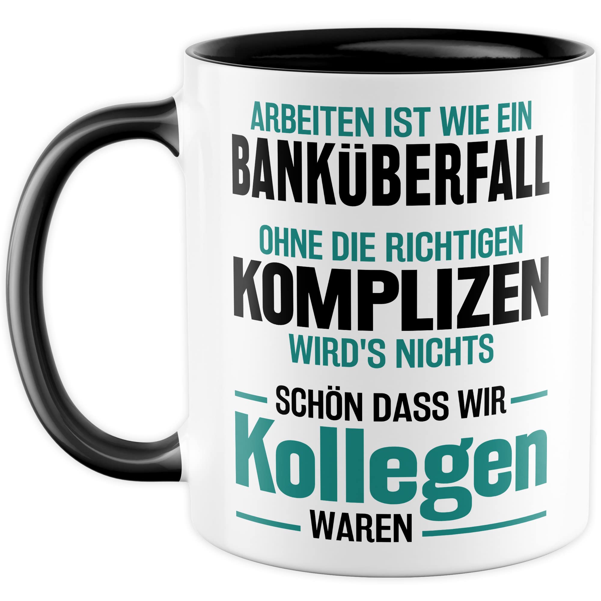 Jobwechsel Tasse Abschiedsgeschenk Kaffeetasse Spruch lustiger Kaffee-Becher Abschied Kollege Kollegin Ruhestand Geschenkidee Rente Geschenk Büro Arbeit Humor Schön dass wir Kollegen waren