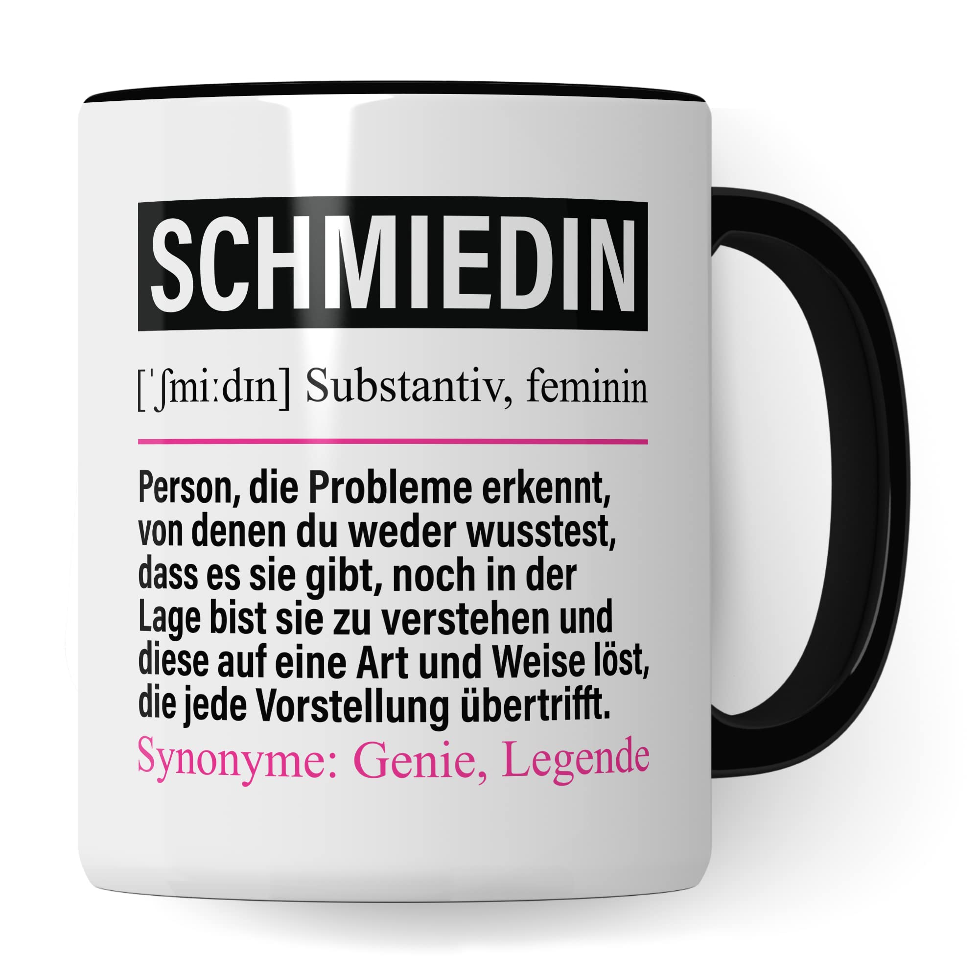 Tasse Schmiedin lustig, Schmiedin Geschenk Beruf, Spruch Kaffeebecher Schmiedin Geschenkidee, Beruf Kaffee-Tasse Teetasse Becher