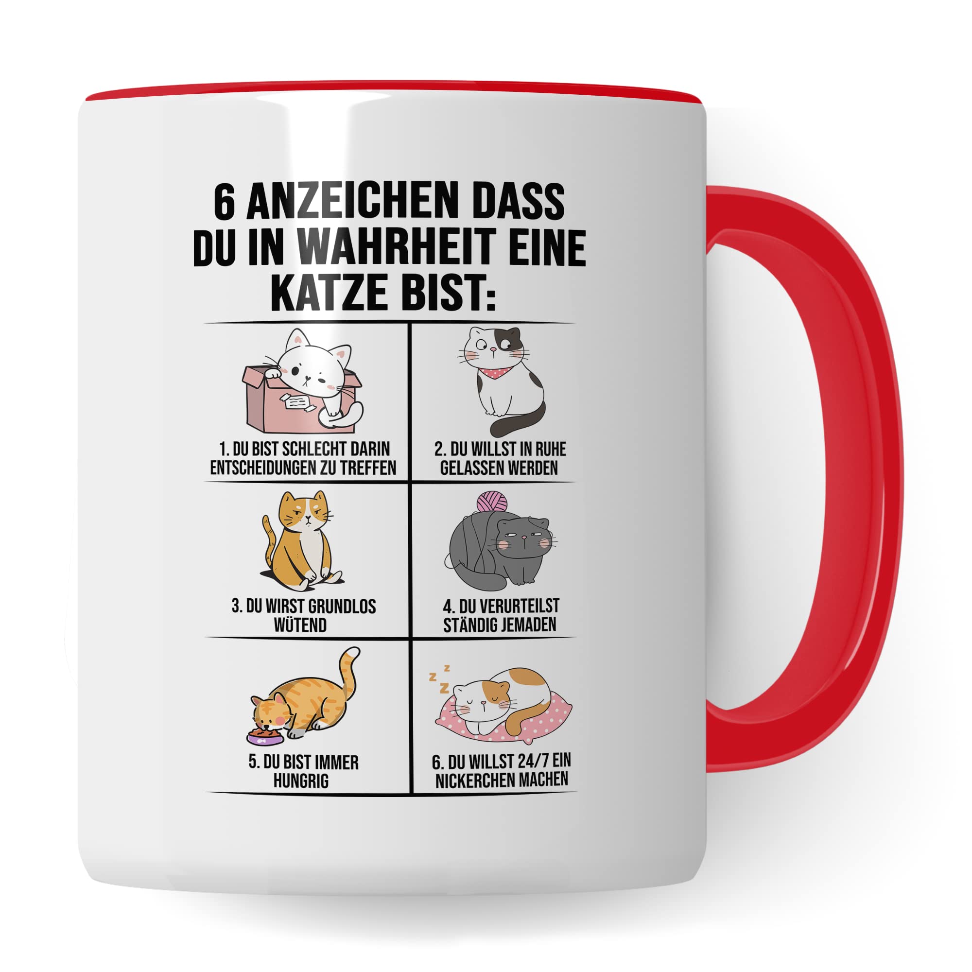 Lustige Tasse Katzen Kaffeetasse Humor Kaffee-Becher mit Spruch Katze Witz 6 Anzeichen dass du eine Katze bist Witz Katzenmama Geschenk Geschenkidee für Katzenliebhaber