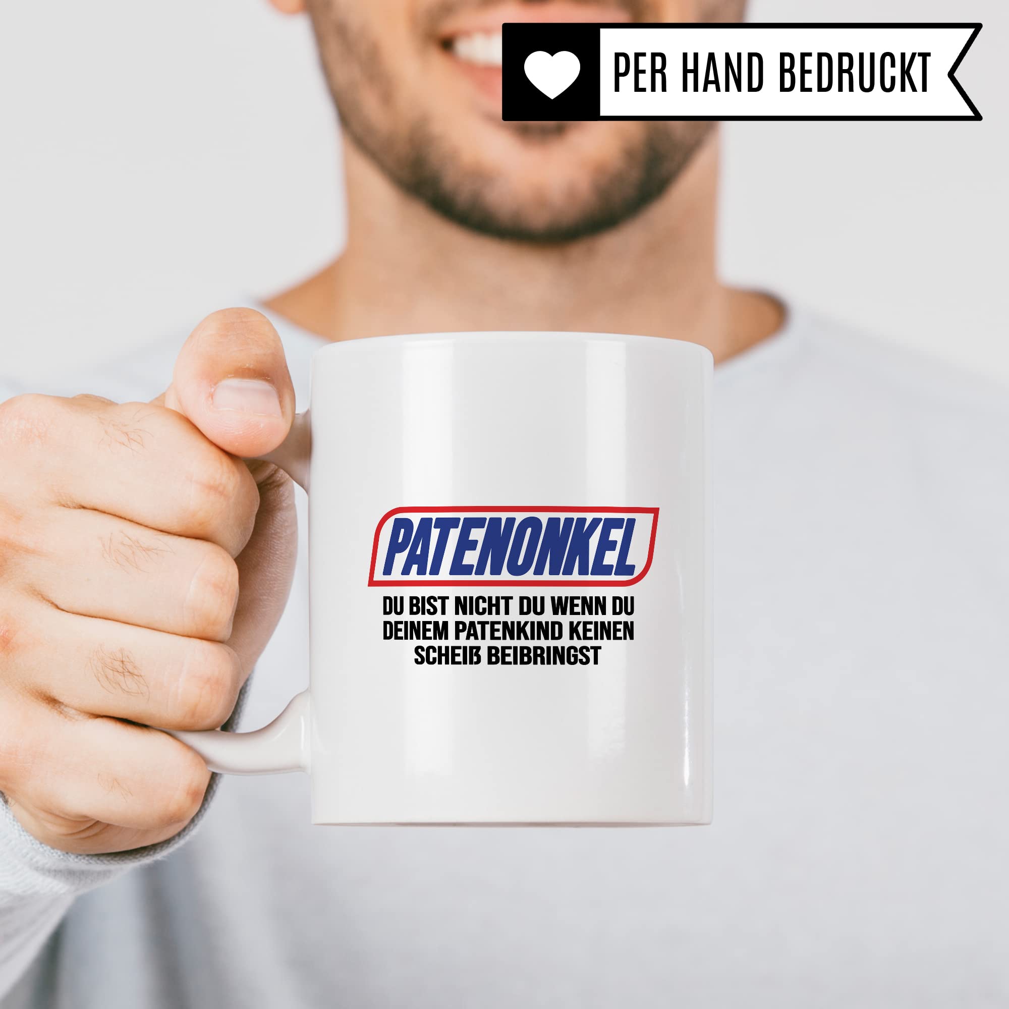 Patenonkel Tasse Geschenk, PATENONKEL - Du bist nicht du wenn du deinem Patenkind keinen Scheiß beibringst Geschenkidee Kaffeetasse mit Spruch lustig Kaffee-Becher Taufe Patensohn