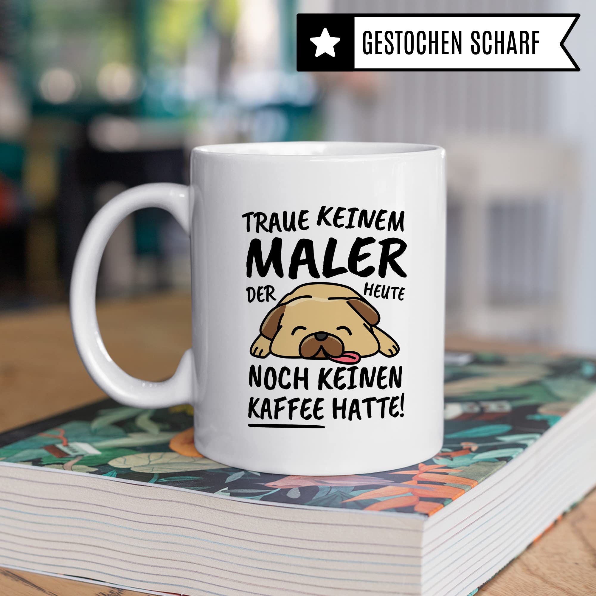 Tasse Maler lustig Maler Geschenk Beruf Spruch Kaffeebecher Maler Geschenkidee Zeichner Anstreicher Kunstmaler Künstler Kaffee-Tasse Teetasse Becher