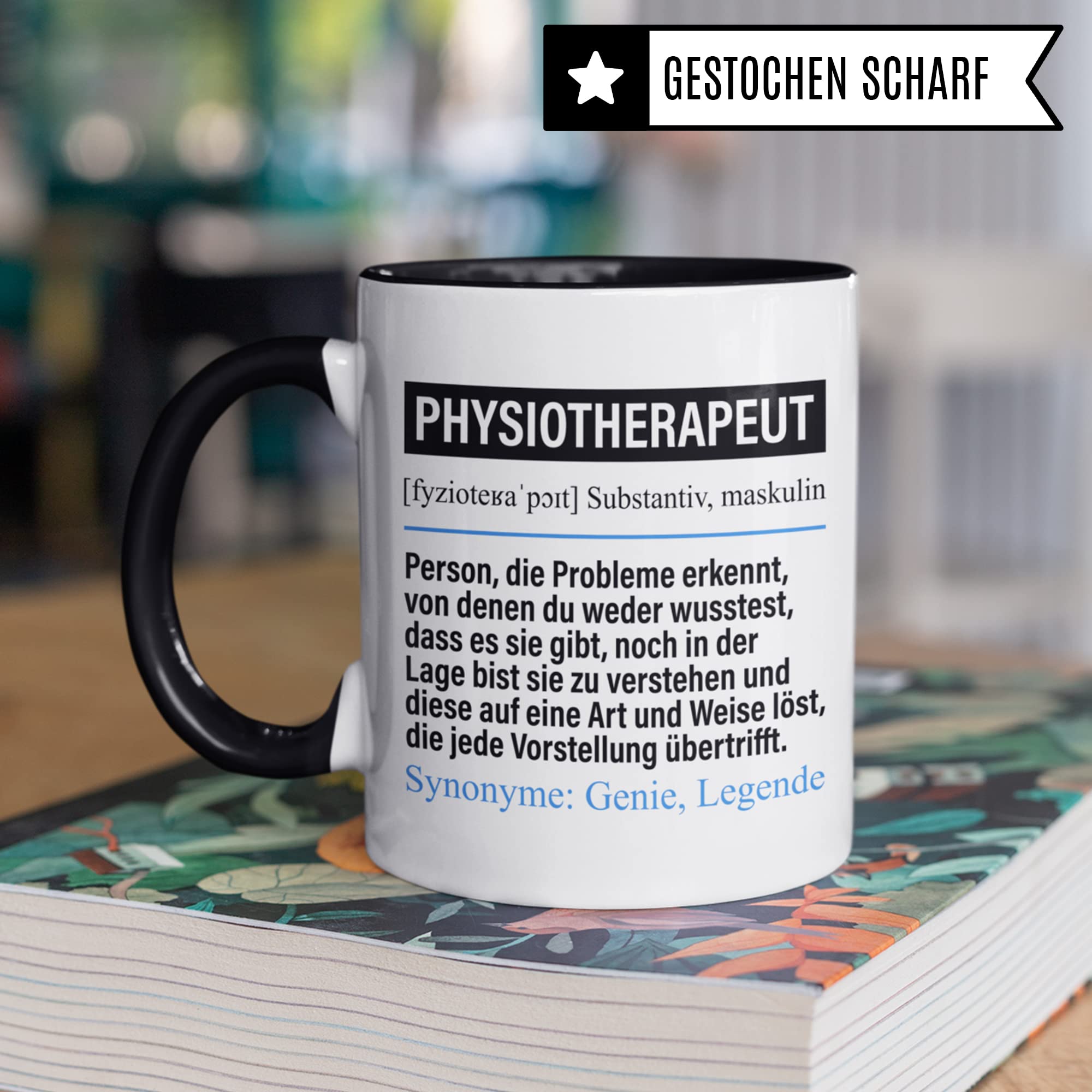 Tasse Physiotherapeut lustig, Physiotherapeuten Geschenk Beruf, Spruch Kaffeebecher Physiotherapeut Geschenkidee, Beruf Physiotherapie Kaffee-Tasse Teetasse Becher