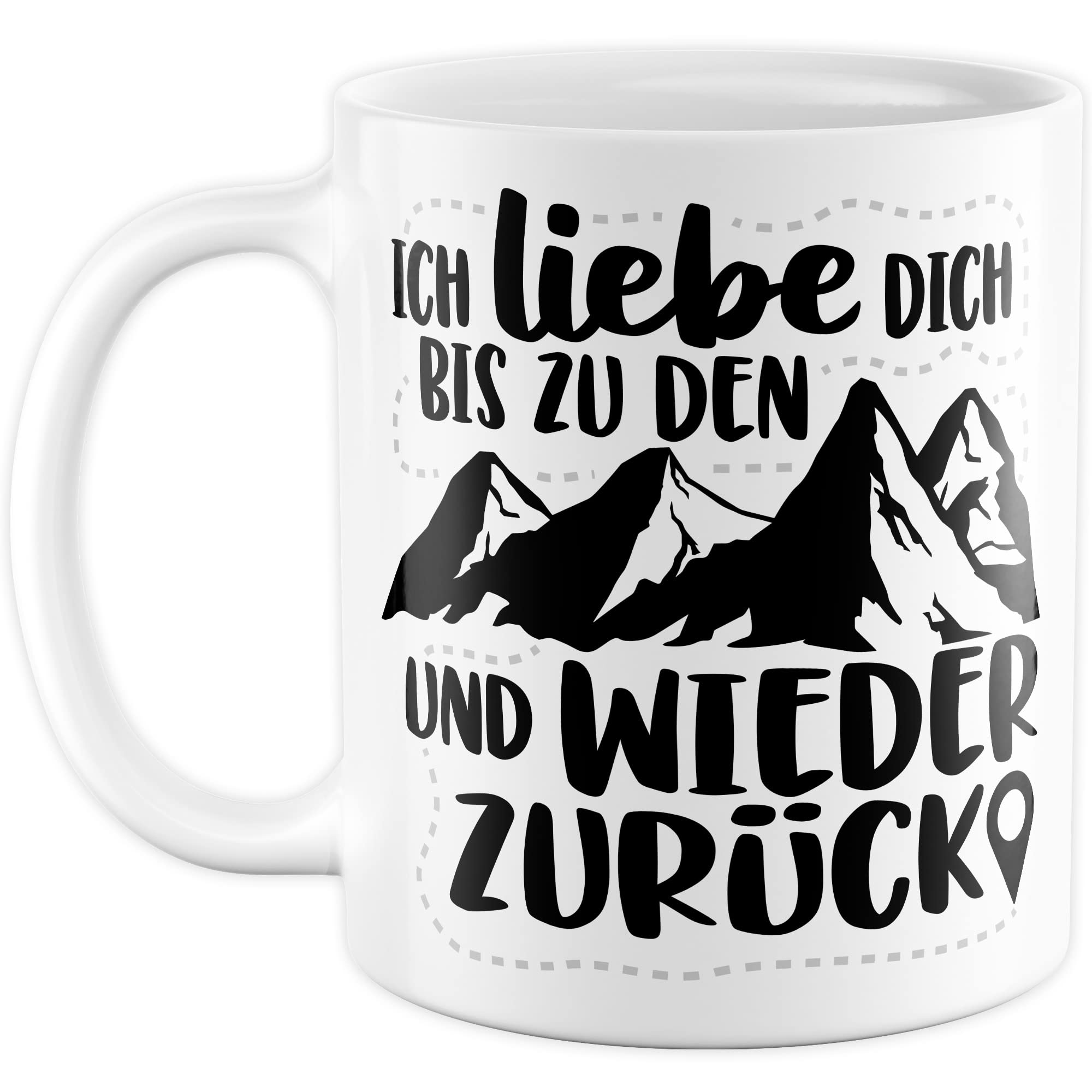 Berge Tasse Liebe Geschenk, Ich liebe dich bis zu den Bergen und zurück Geschenkidee Bergsteiger Kaffeetasse mit Spruch Kaffee-Becher Bergsteigen Wandern Natur