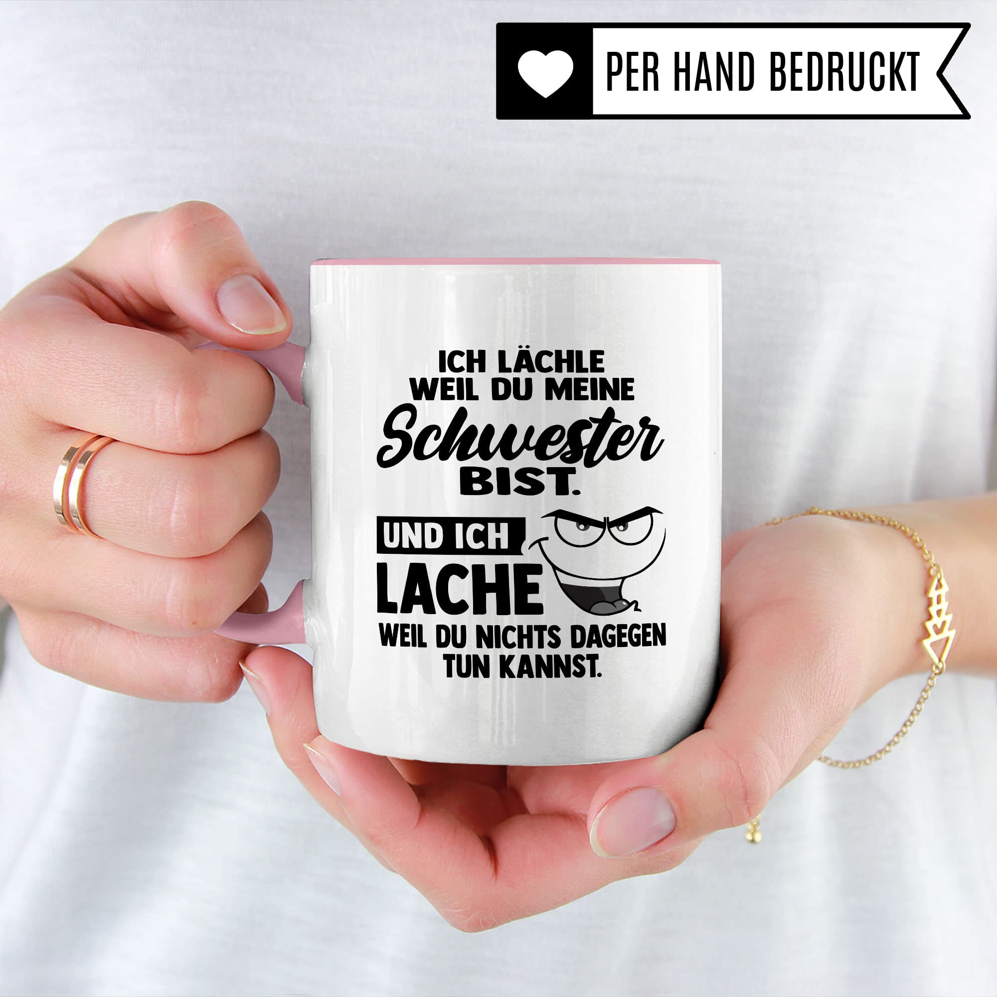 Tasse Schwester Geschenk, Ich lächle weil du meine Schwester bist Geschenkidee für die Schwester Kaffee-Becher Kaffeetasse Tasse mit Spruch lustig Teetasse Geschwister