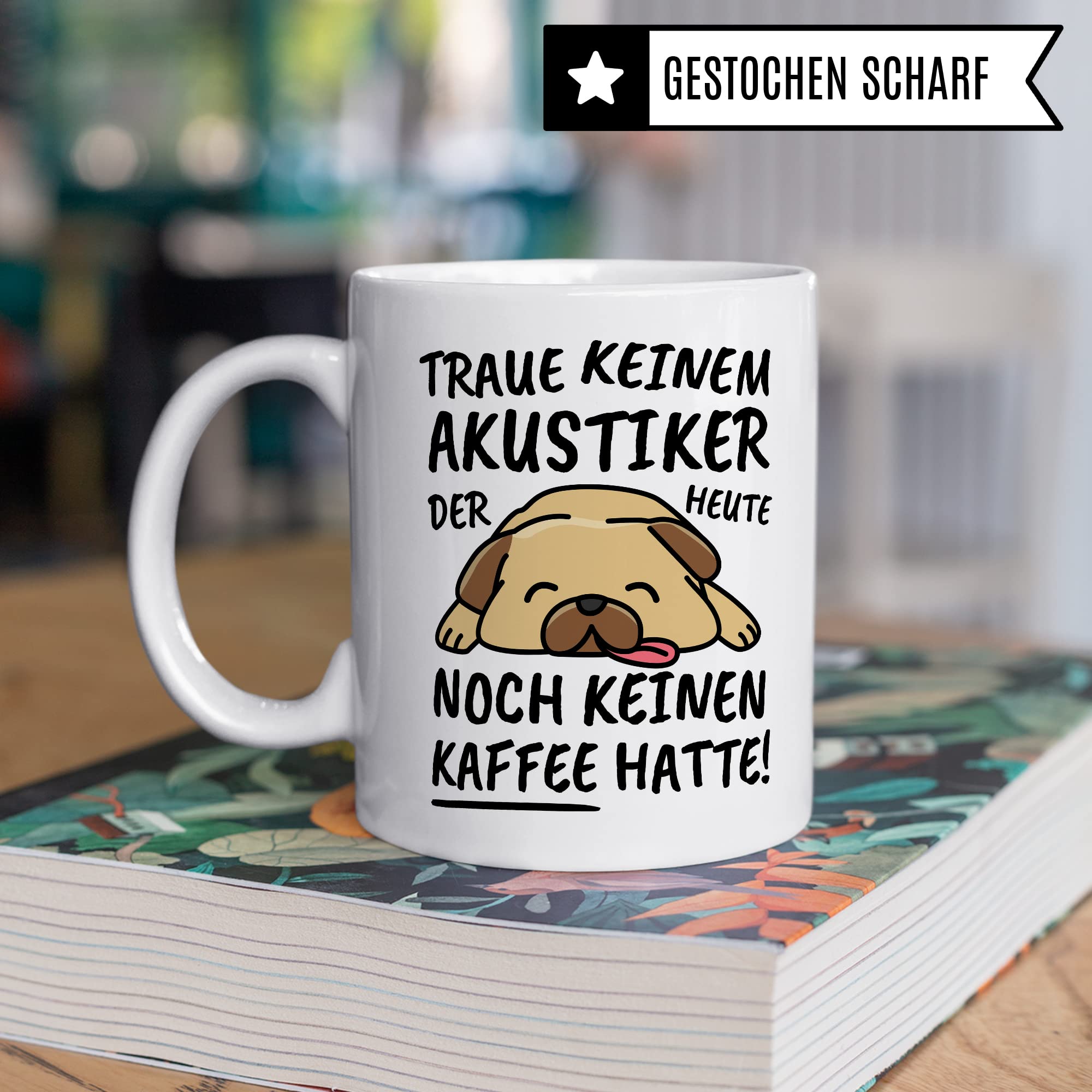 Tasse Akustiker lustig, Akustiker Geschenk Beruf, Spruch Kaffeebecher Akustiker Geschenkidee, Akustik Hörakustiker Kaffee-Tasse Teetasse Becher