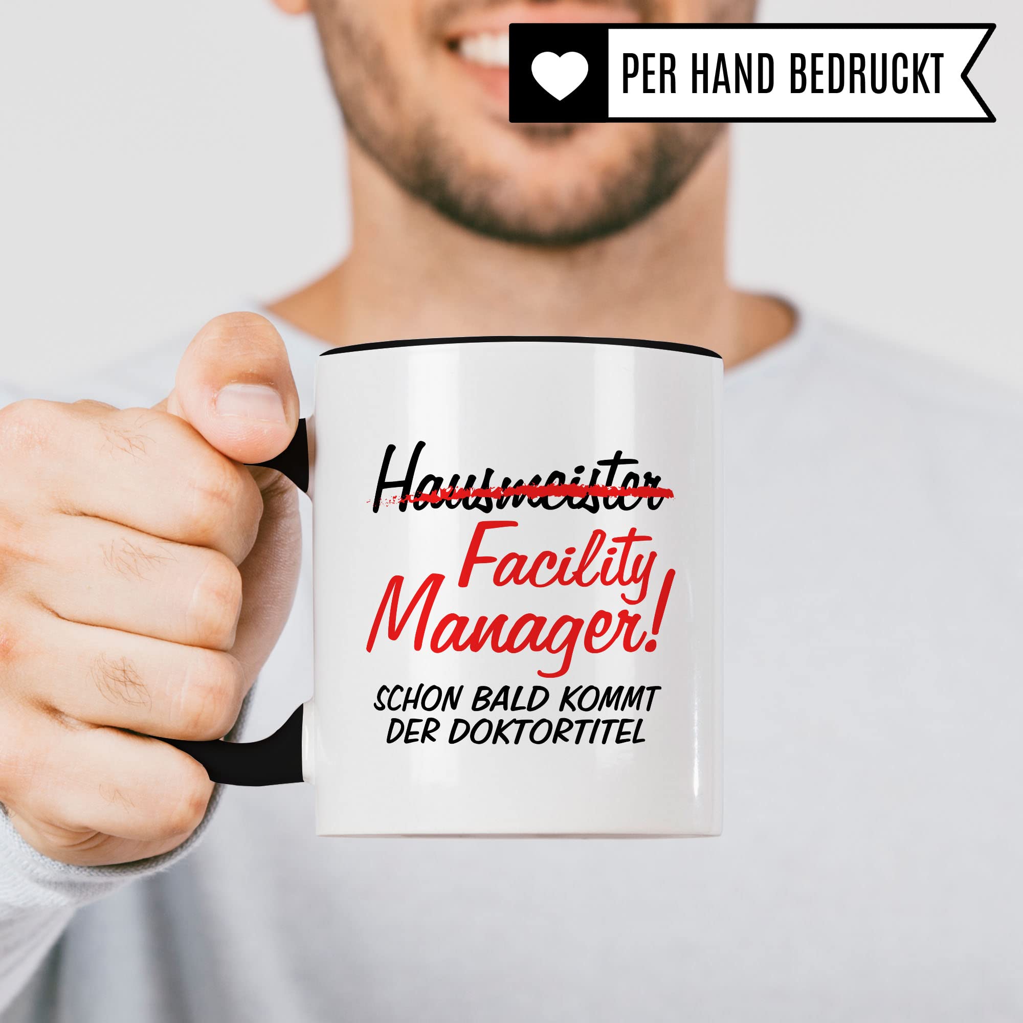 Facility Manager Tasse Geschenkidee Kaffeetasse Humor Witz Geschenk für Hausmeister Kaffeebecher Hausmeisterservice Becher