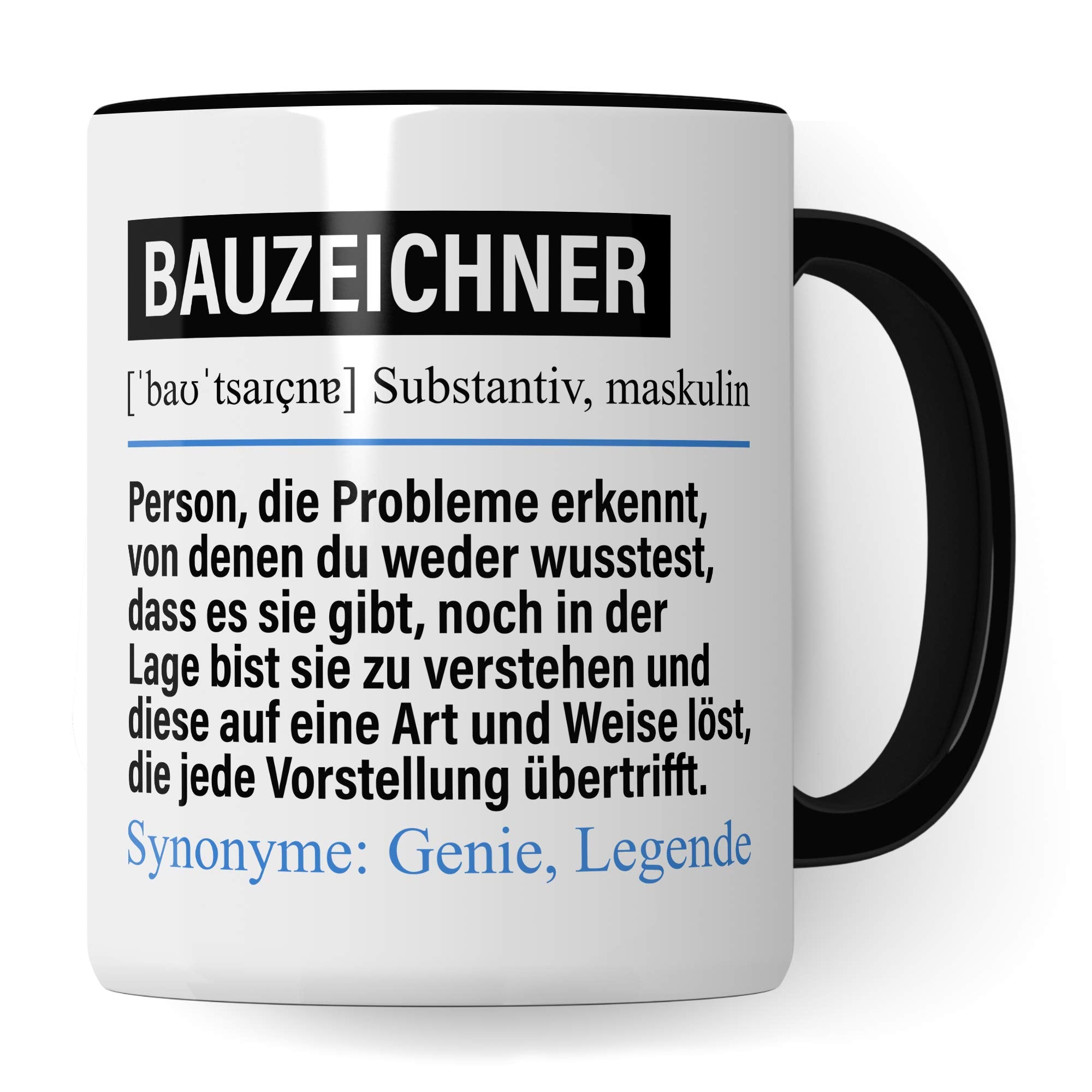 Pagma Druck Tasse Bauzeichner lustig, Bauzeichner Geschenk, Spruch Bauzeichnung Hochbau Kaffeebecher Geschenkidee, Kaffeetasse Beruf Teetasse Hochbauzeichner Becher