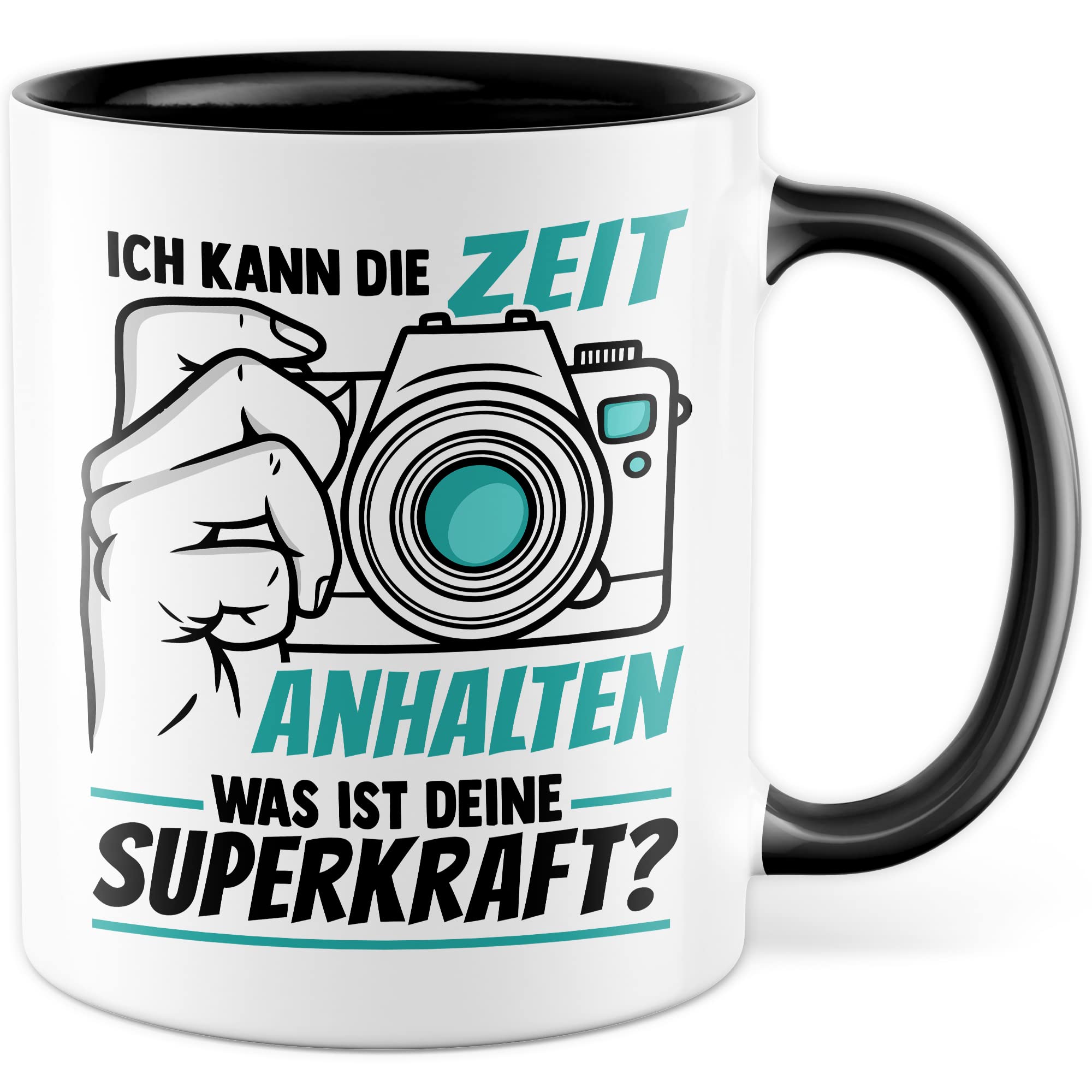 Tasse Kameramann Geschenk, Ich kann die Zeit einhalten - Und was ist deine Superkraft Geschenkidee Fotograf Kaffee-Becher Kaffeetasse mit Spruch lustig Kamera fotografieren