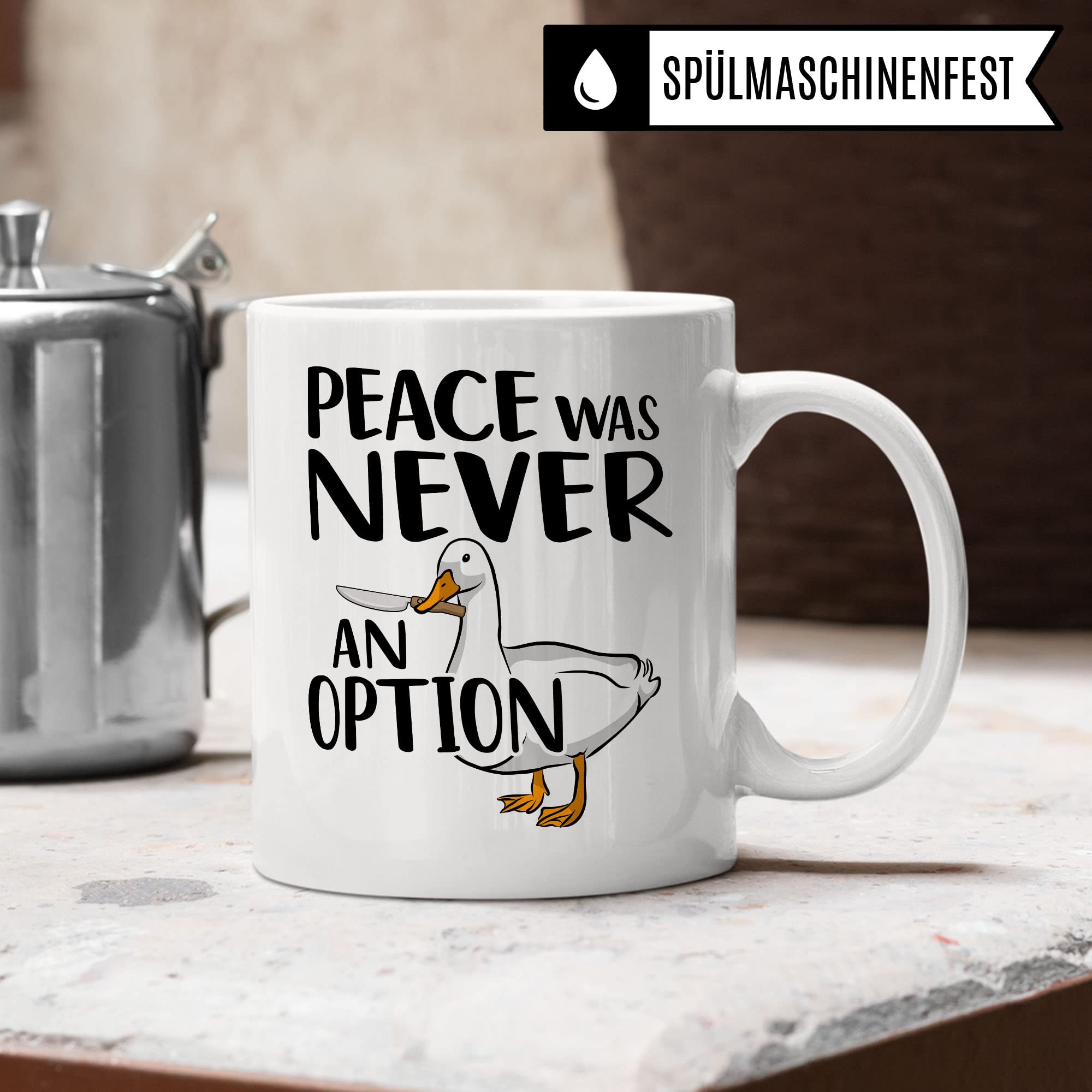 Tasse Meme sarkastischer Spruch, Peace was never an Option! Gans Tier, Geschenk-Idee Büro lustig, Kaffeetasse Witz Tee-Becher