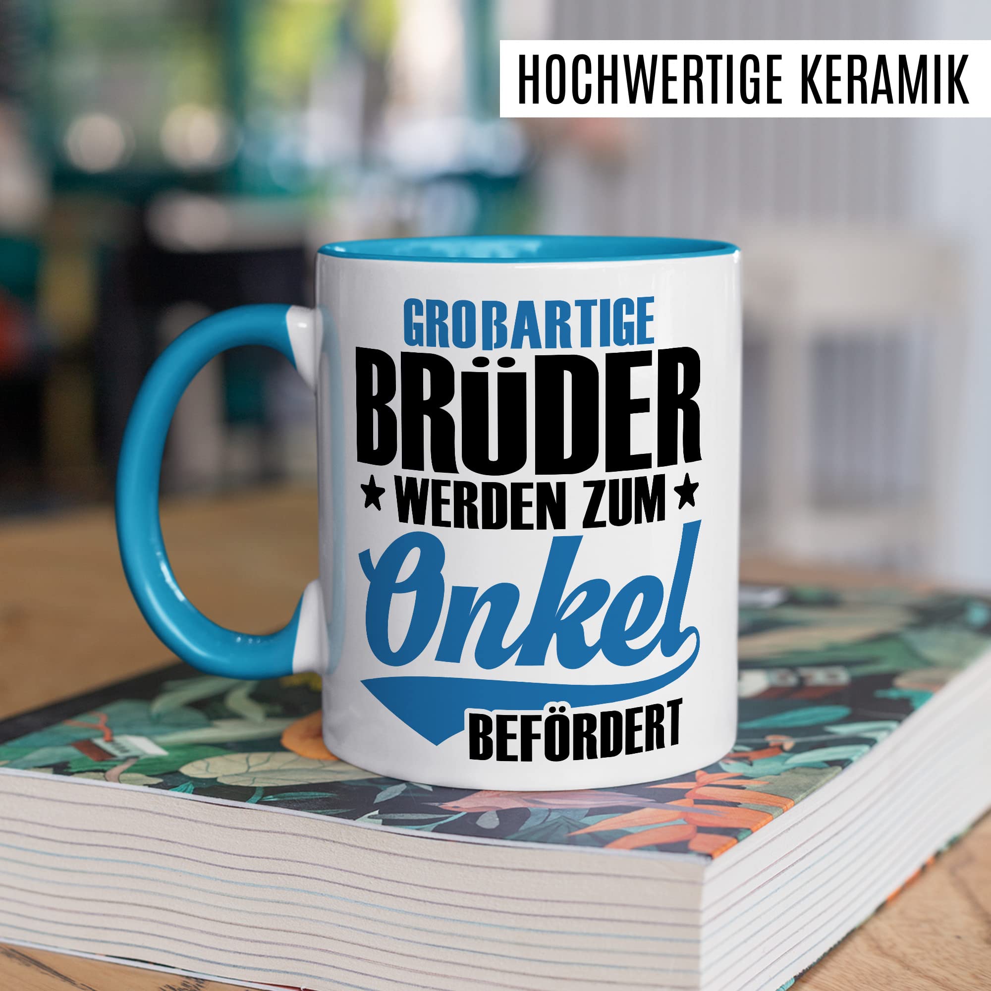 Onkel Tasse Geschenk lustig Bruder Kaffeetasse Nichte Kaffee-Becher Neffe Geschenkidee Familie Humor Geschwister großartige Brüder werdender Onkel Schwangerschaft