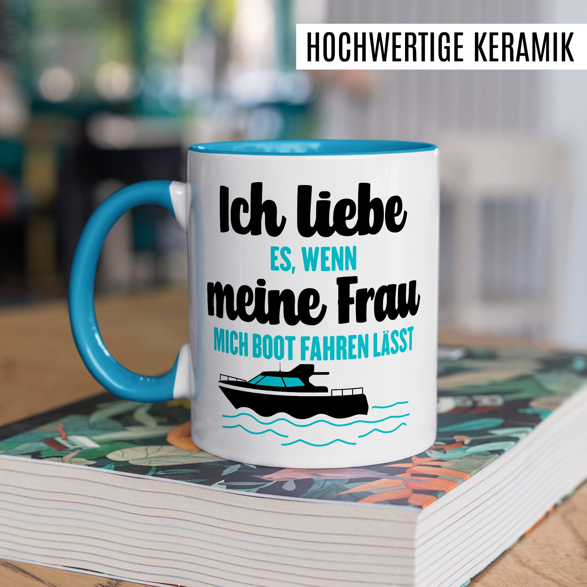 Tasse Boot Geschenk, Ich liebe es wenn meine Frau mich Boot fahren lässt Geschenkidee Kapitän Kaffeetasse Bootbesitzer Kaffee-Becher Teetasse mit Spruch lustig