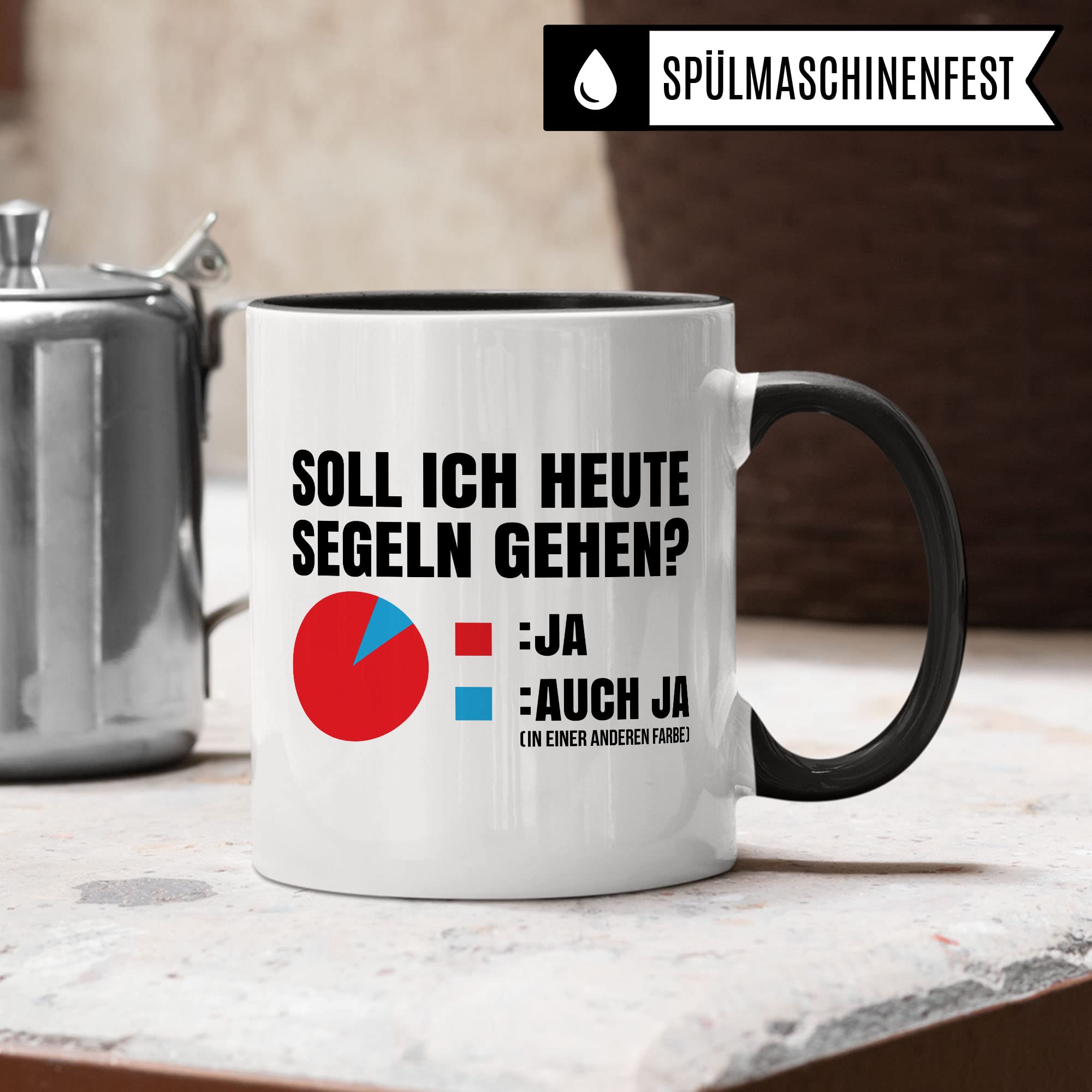 Segel Tasse Geschenkidee Segelboot Kaffeetasse Humor Witz Geschenk für Kapitän Kaffeebecher Segler Becher