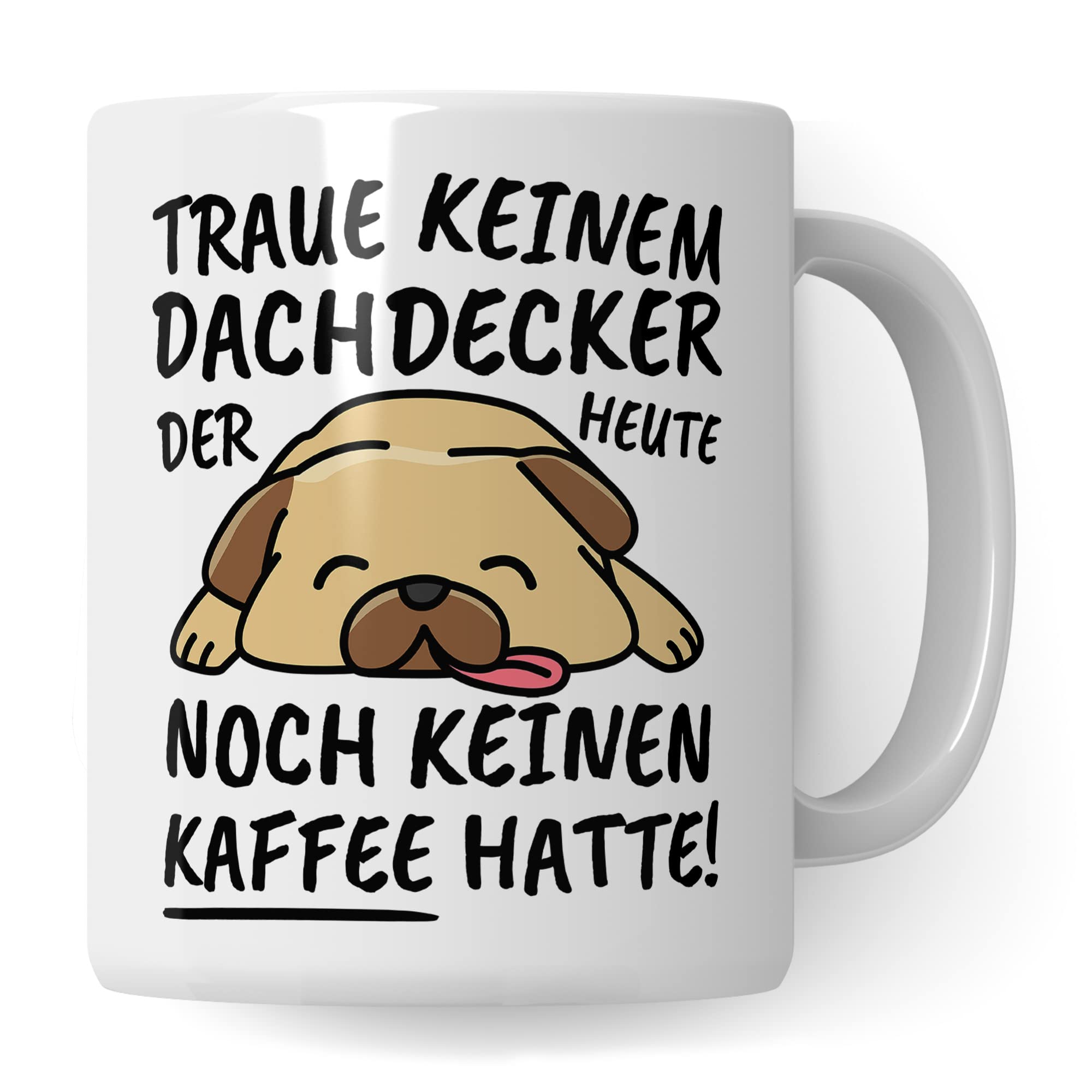 Tasse Dachdecker lustig Dachdecker Geschenk Beruf Spruch Kaffeebecher Dachdecker Geschenkidee Dachdeckerei Leiendecker Dreidecker Kaffee-Tasse Teetasse Becher