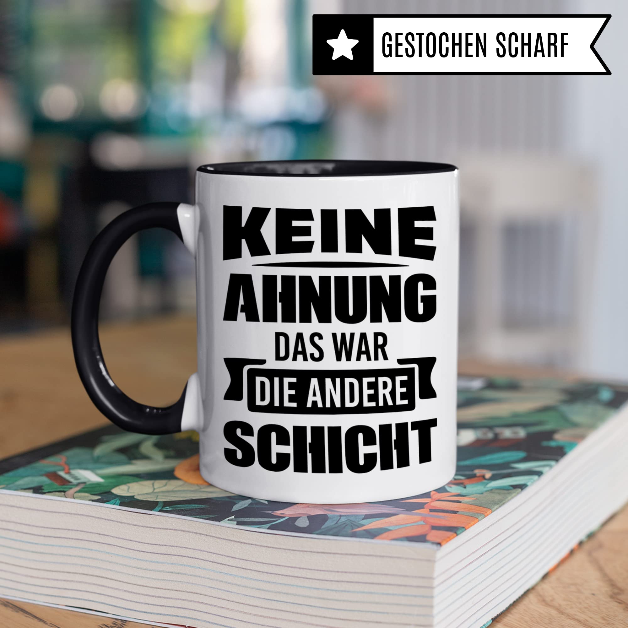 Schichtarbeit Tasse, Arbeit Kaffeetasse lustig, Job Geschenk für Schichtbetrieb, Kollegen Kaffeebecher Beruf Schicht Geschenkidee