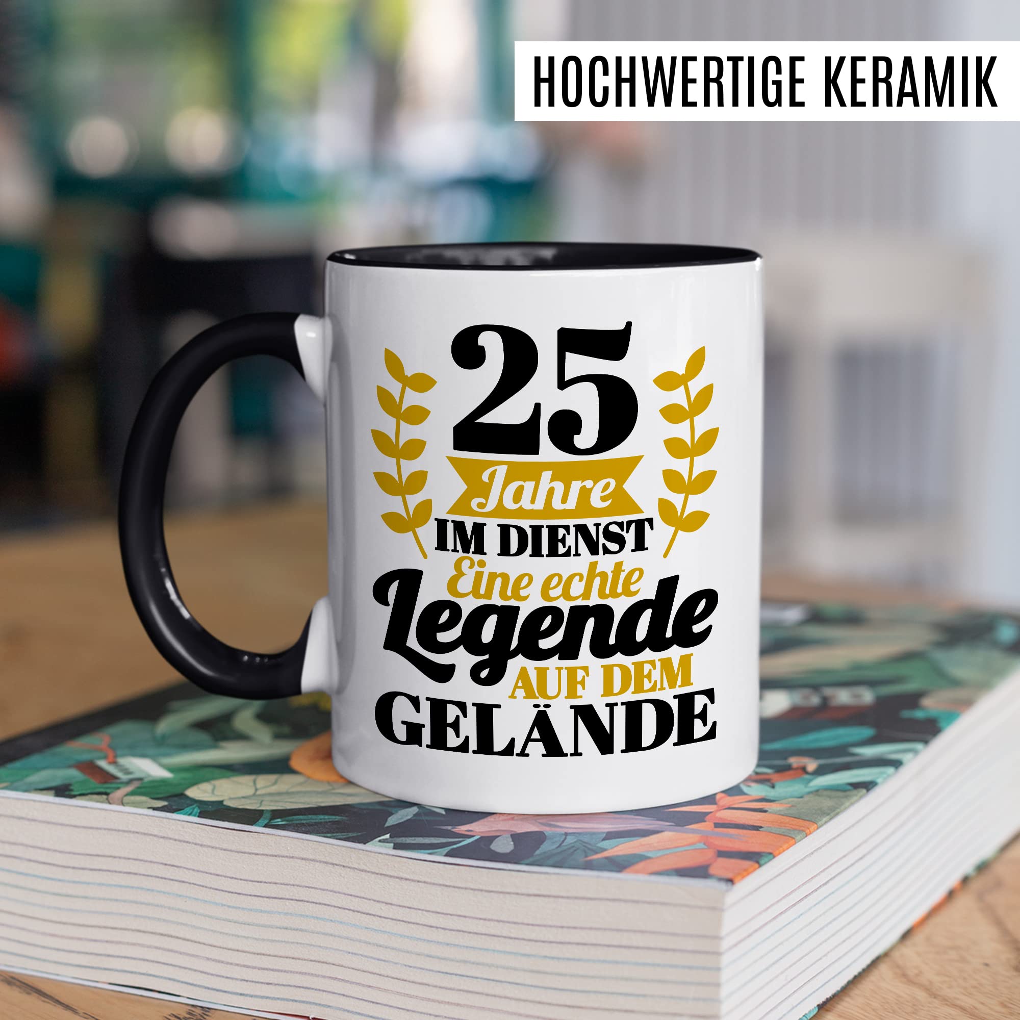 Tasse Dienstjubiläum Geschenk, 25 Jahre im Dienst - Eine echte Legende Geschenkidee Kollegen Kaffee-Becher Kaffeetasse Tasse mit Spruch Firmenjubiläum Arbeitsjubiläum Büro-Geschenk