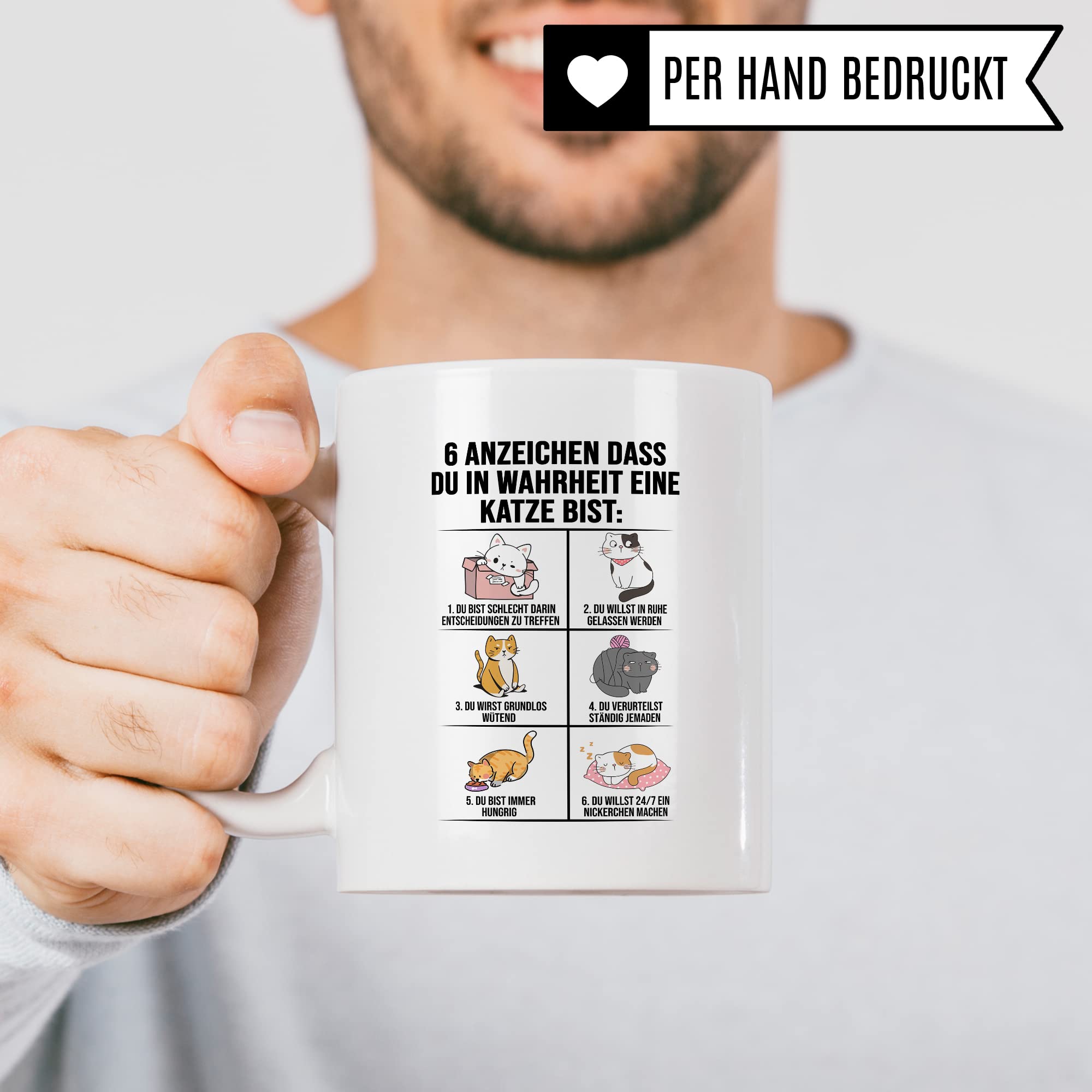 Lustige Tasse Katzen Kaffeetasse Humor Kaffee-Becher mit Spruch Katze Witz 6 Anzeichen dass du eine Katze bist Witz Katzenmama Geschenk Geschenkidee für Katzenliebhaber