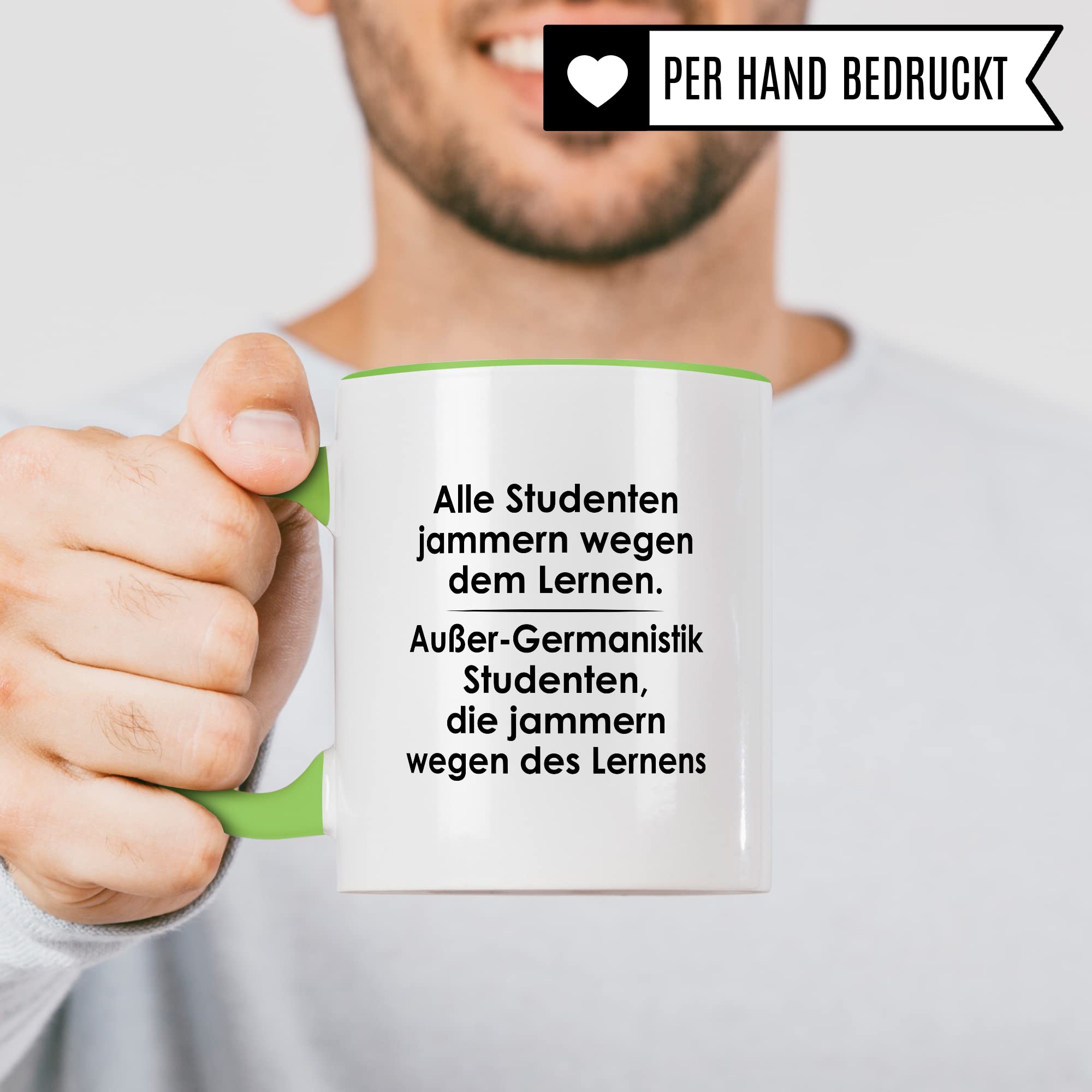 Tasse Germanistik-Studenten lustig Student Kaffeetasse Witz Studentin Kaffee-Becher Studium Humor Studieren erstes Semester Geschenk Studienbeginn Geschenkidee Ersti Wegen des Lernens Spruch