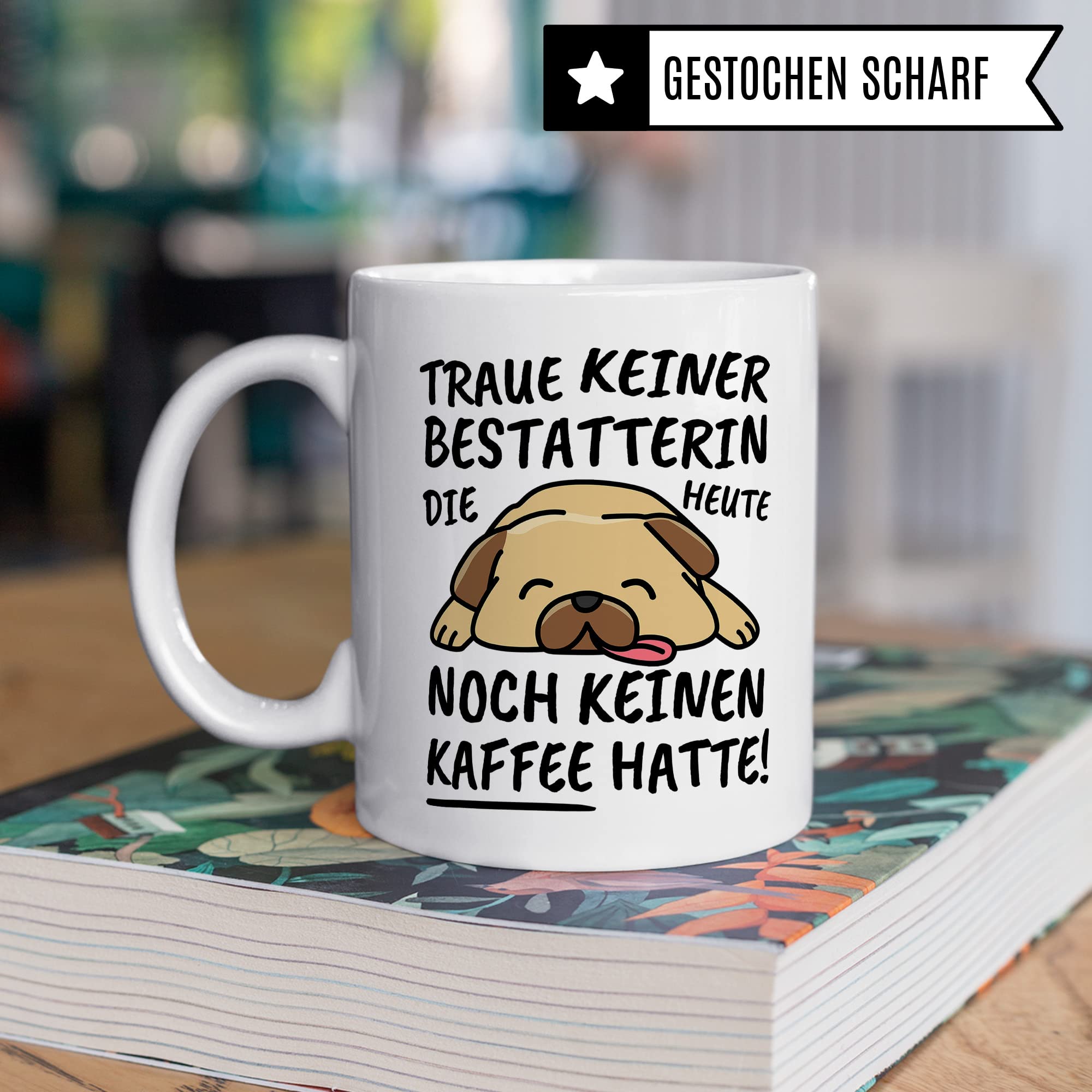 Tasse Bestatterin lustig, Bestatterin Geschenk Beruf, Spruch Kaffeebecher Bestatterinnen Geschenkidee, Bestattung Bestattungsunternehmen Totengräberin Kaffee-Tasse Teetasse Becher