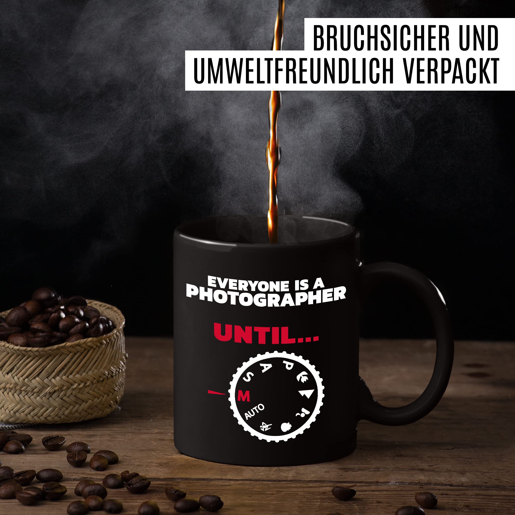 Tasse Fotograf Geschenk, Everyone is a photographer - Until … Geschenkidee Kameramann Kaffee-Becher Kaffeetasse Tasse mit Spruch Kamera fotografieren Objektiv