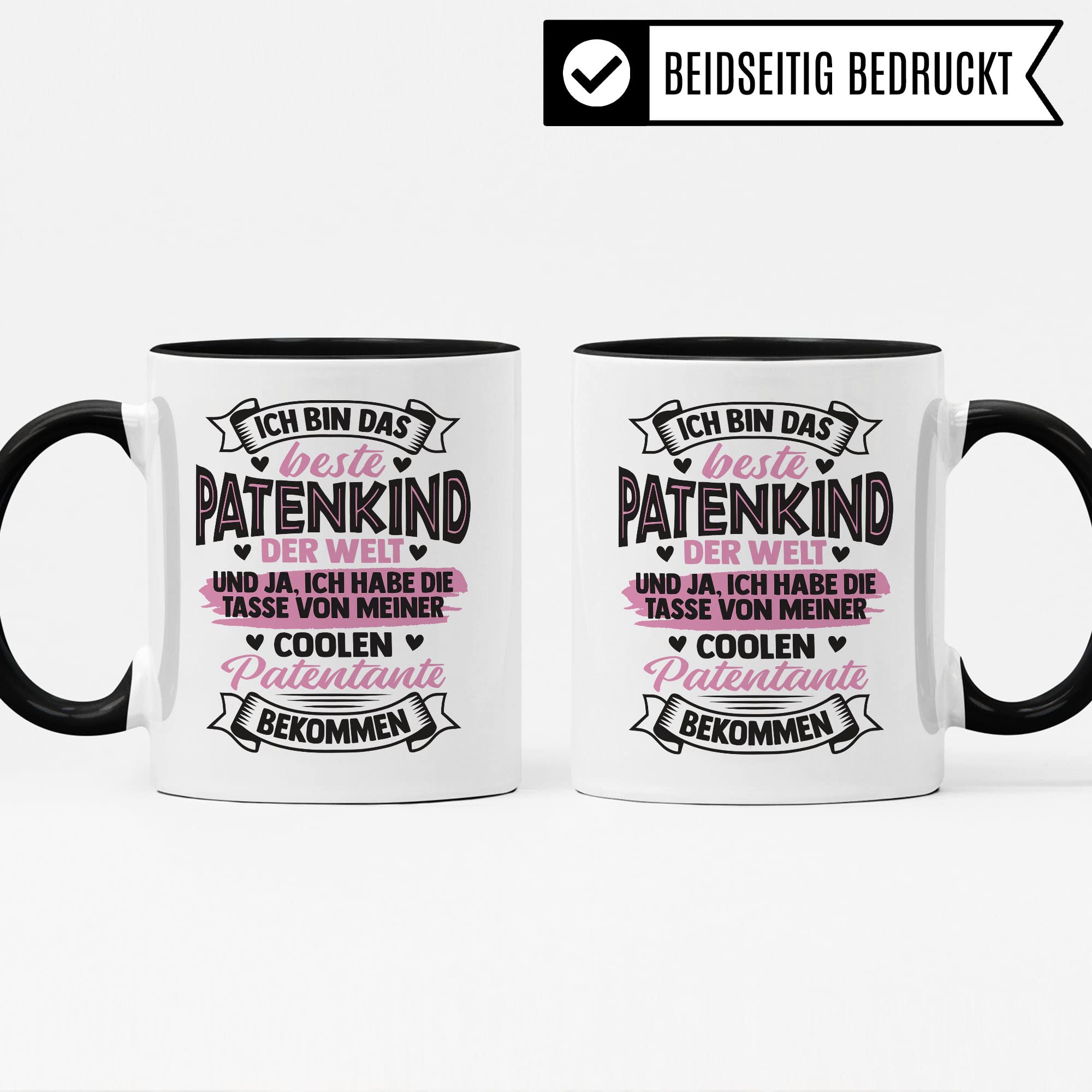 Tasse Patentante, Ich bin das beste Patenkind der Welt - und ja, Ich habe die Tasse von meiner coolen Patentante bekommen, Patenkind Geschenk lustiger Spruch Humor Witz Kaffeetasse Teetasse