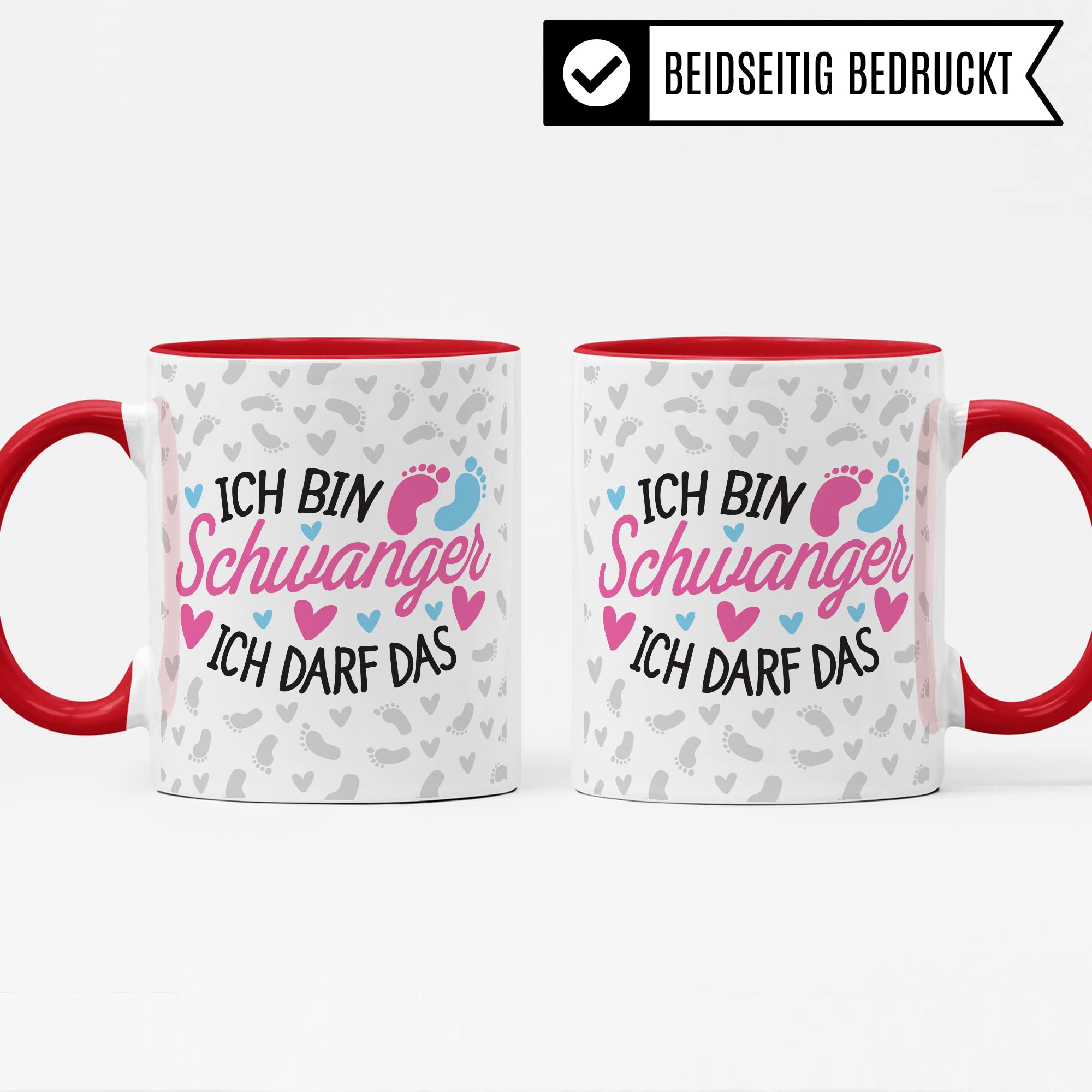 Schwangerschaft Tasse - Ich bin Schwanger Ich darf das - Geschenk für Schwangere schöner Spruch Geschenkidee werdende Mutter Kaffee-Becher