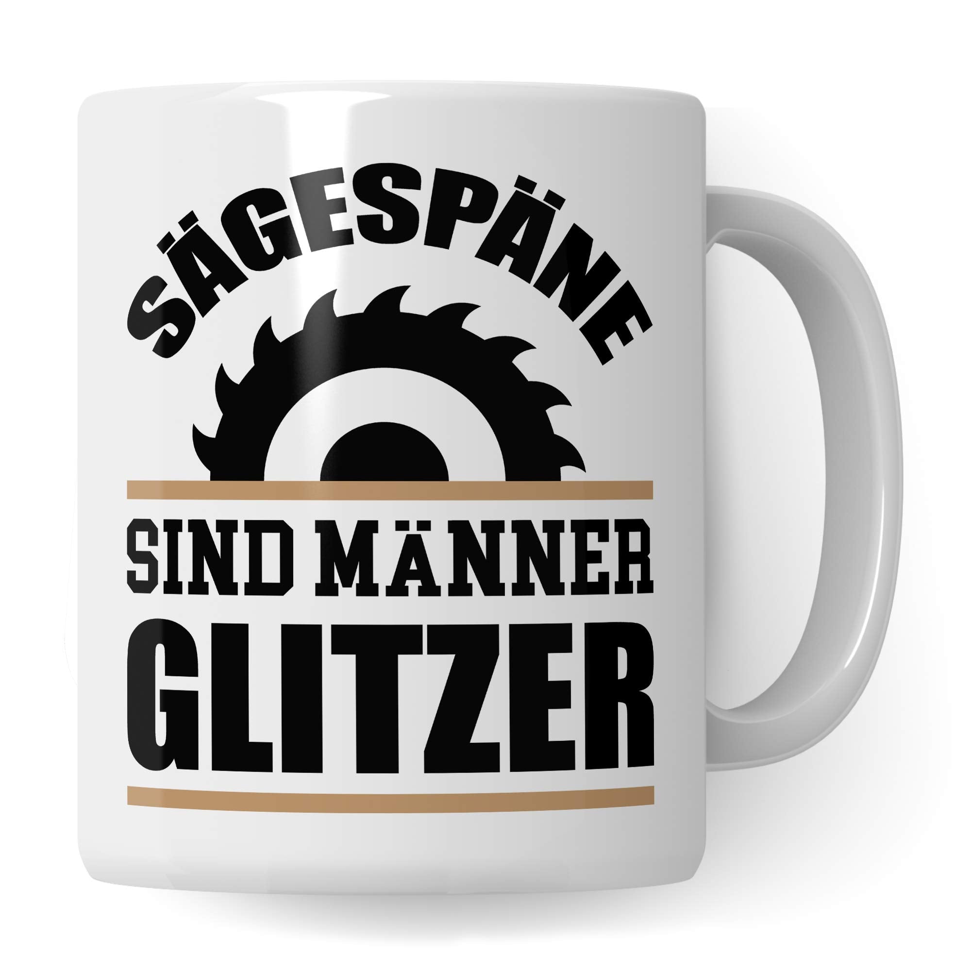 Pagma Druck Sägespäne Tasse, Waldarbeiter Holzfäller Geschenk für Förster Forstwirt Männer Sägen Kaffeebecher, Spruch Wald Holz Becher Geschenkidee, Waldarbeiten Kaffeetasse