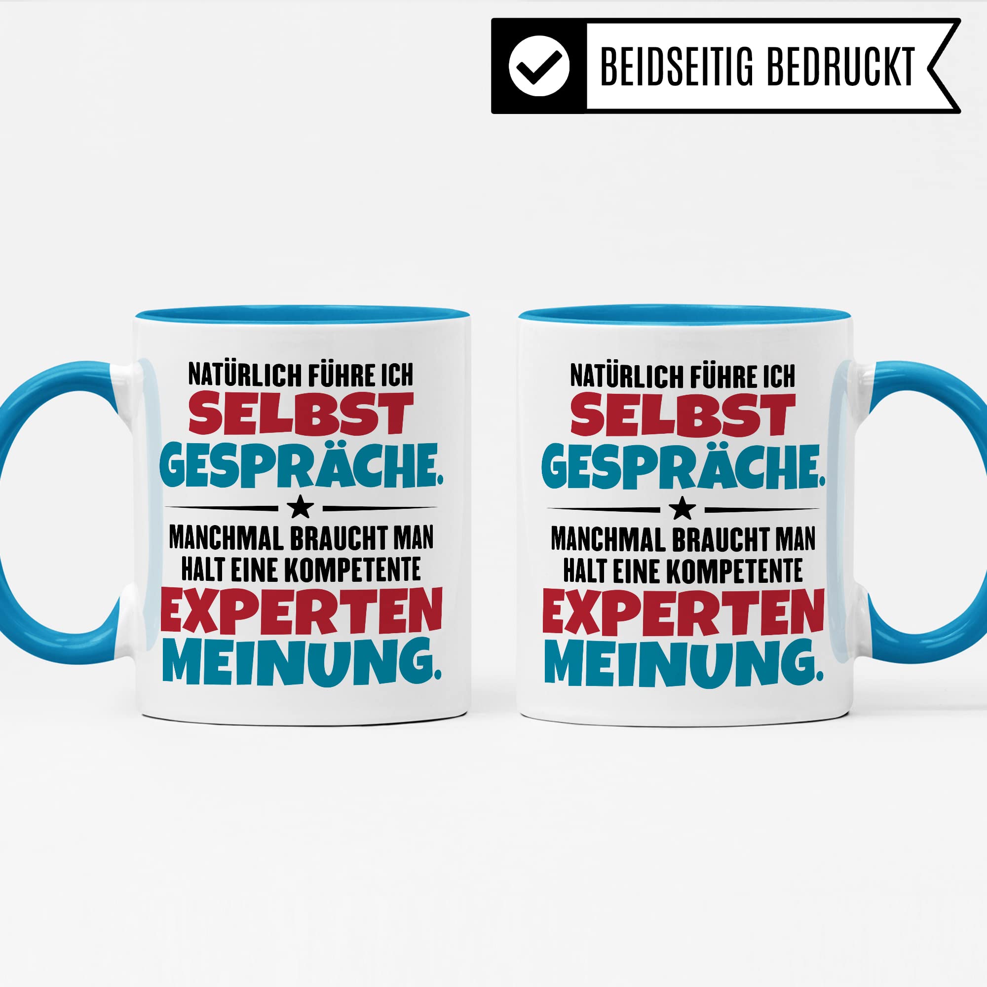 Lustige Tasse mit Spruch Kaffeetasse fürs Büro Humor Natürlich führe ich Selbstgespräche Spruch Geschenk Witz Geschenkidee Kaffee-Becher