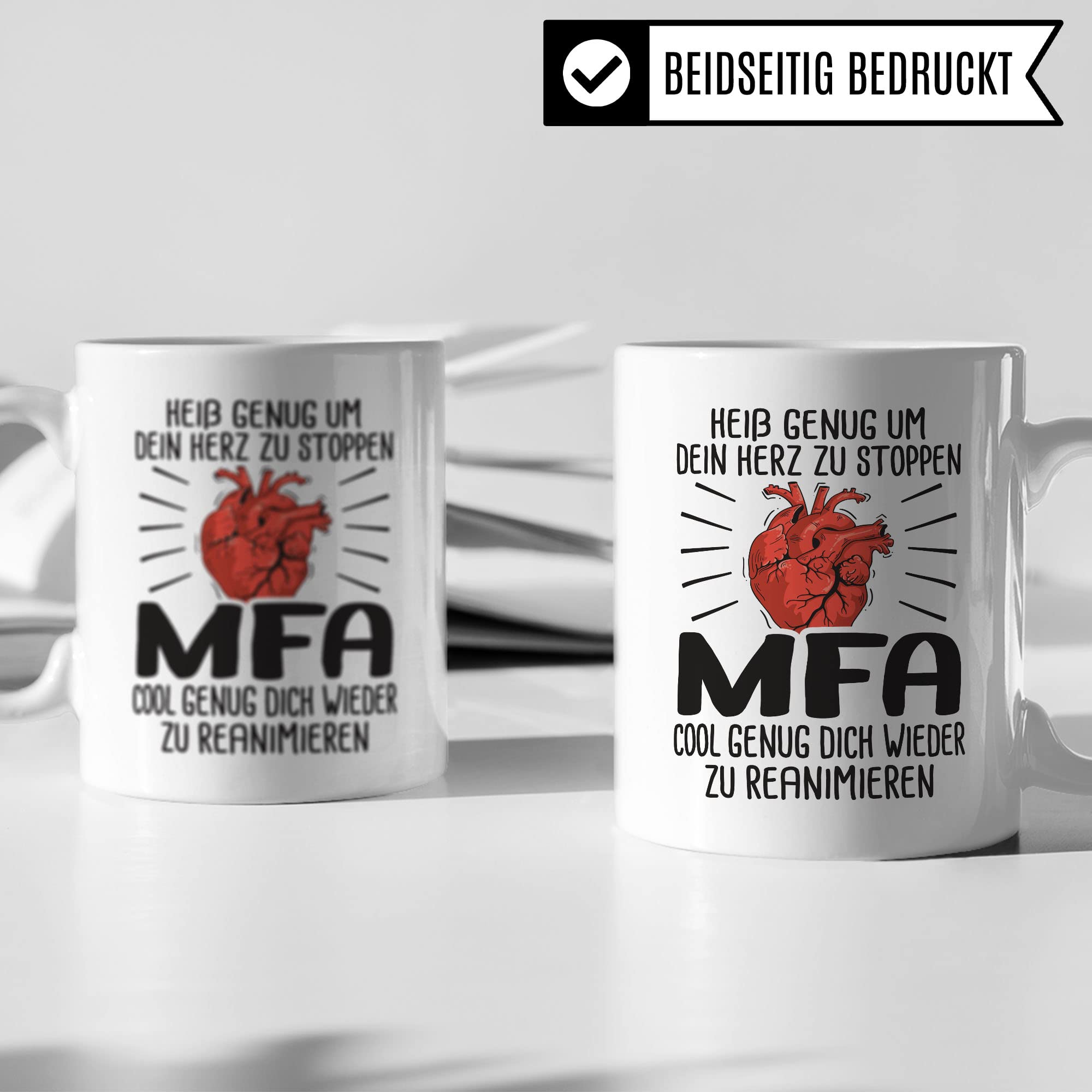 Tasse MFA, Heiß genug um dein Herz zu stoppen - MFA - Cool genug dich wieder zu reanimieren, Krankenschwester Geschenk, Arzthelfer Tasse Medizinische Fachangestellte Arzthelferin Krankenpfleger