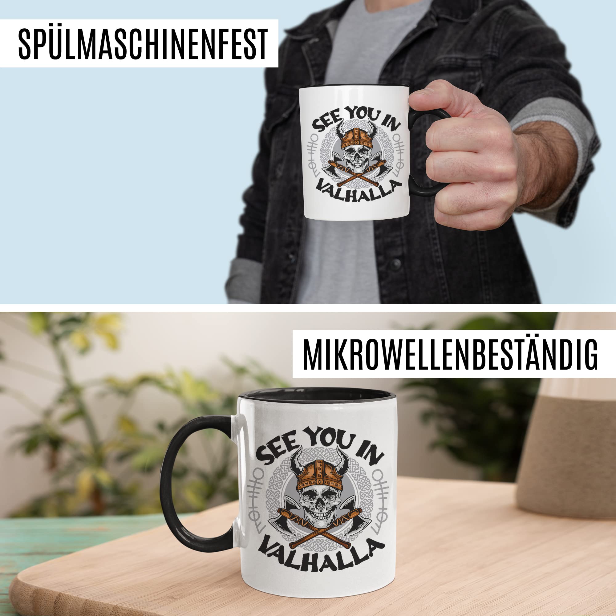 Tasse Wikinger Geschenk, See you in Valhalla Geschenkidee Kaffee-Becher Kaffetasse mit Motiv Wikinger Valhalla Viking Teetasse Totenkopf Axt