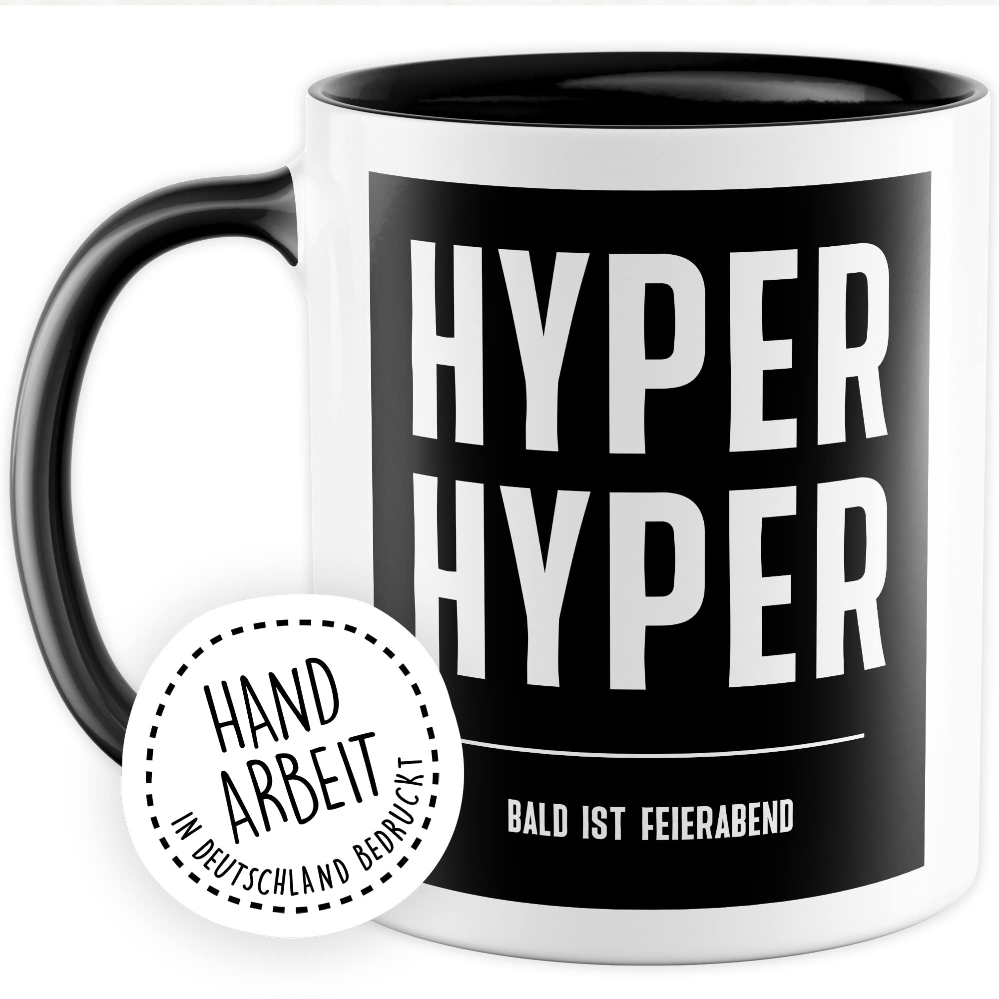 HYPER HYPER Tasse mit Spruch bald ist Feierabend Kaffeetasse lustig 90er Rave Kaffee-Becher Arbeit lustig Geschenkidee Kollegen Humor Scooter Büro Tasse Witz Geschenk Kollegin Kollege