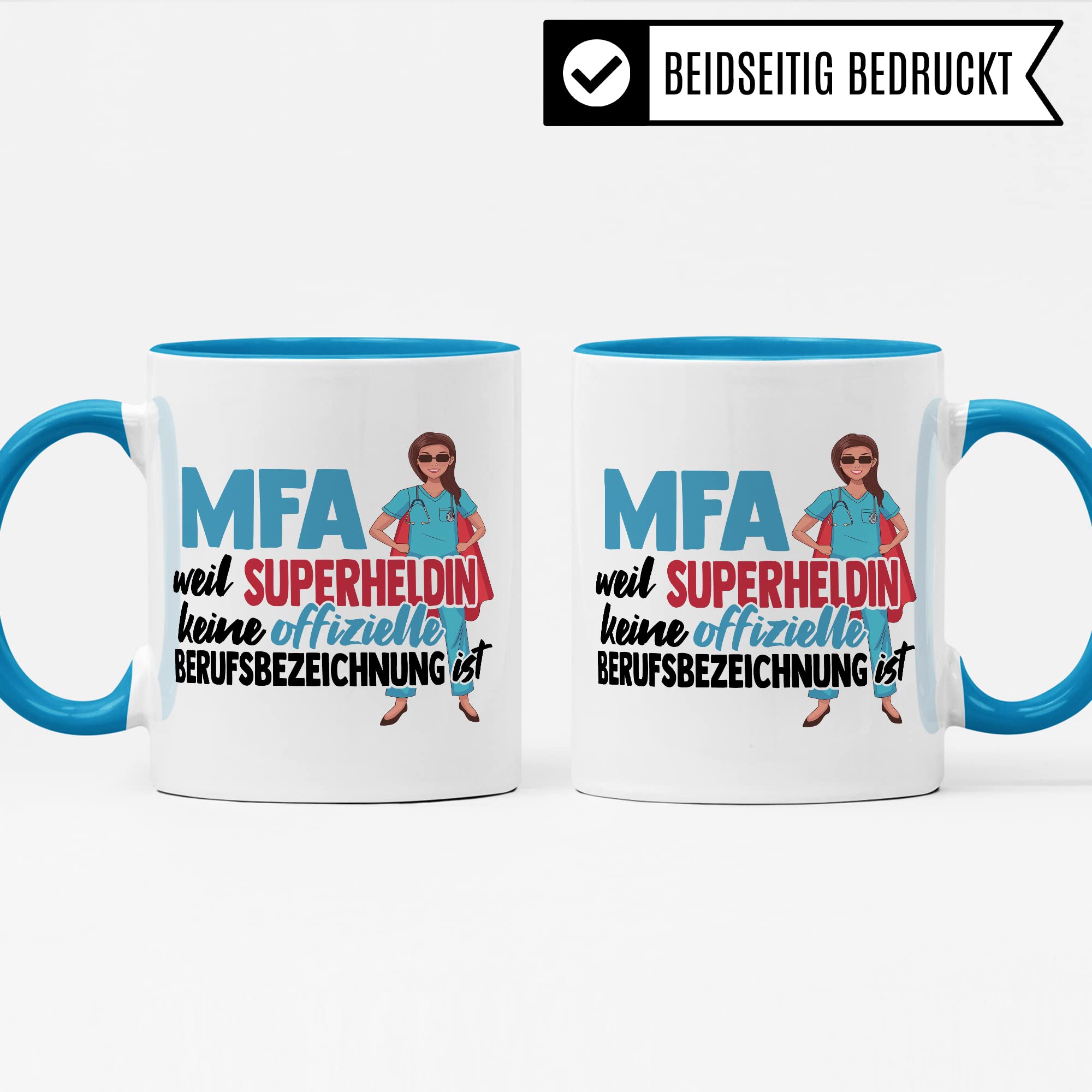 MFA Tasse, MFA - weil Superheldin keine offizielle Berufsbezeichnung ist, Krankenschwester Geschenk, Arzthelfer Tasse Medizinische Fachangestellte Arzthelferin Kaffee-Becher