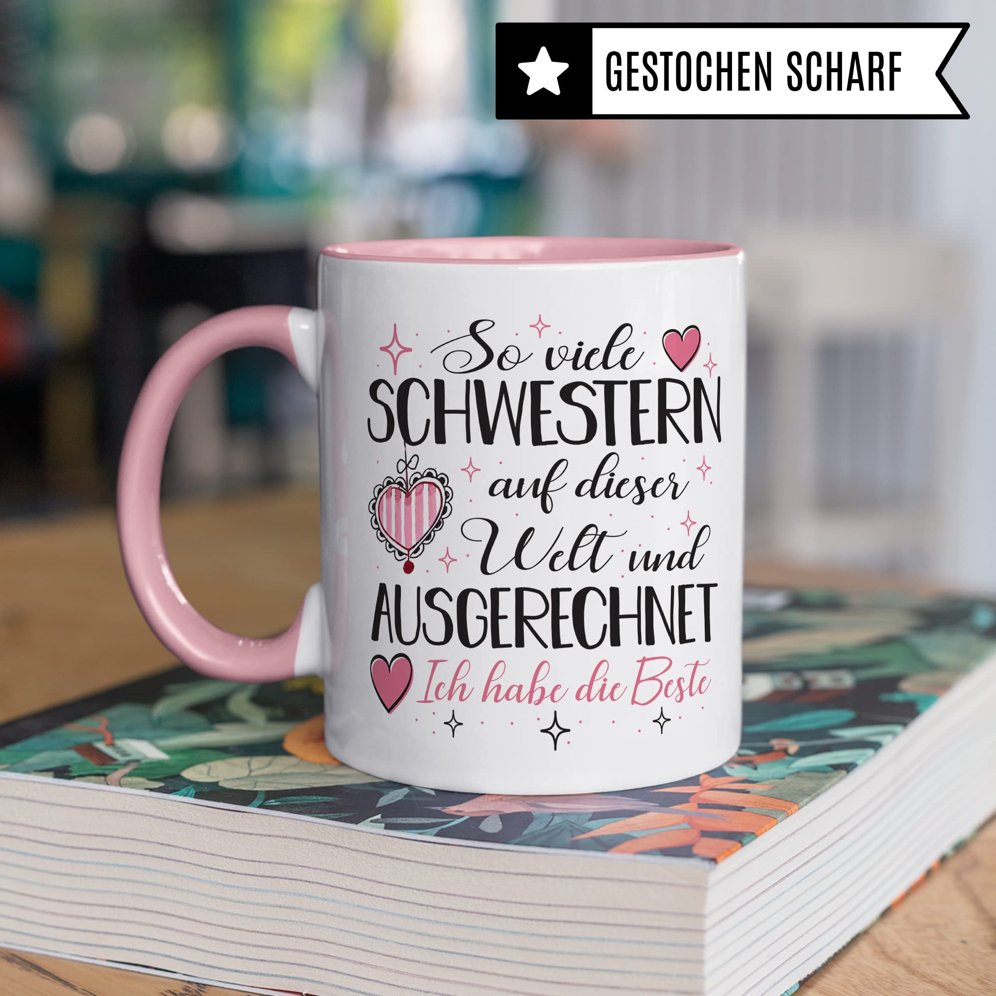 Tasse Schwester Geschenk, So viele Schwestern auf dieser Welt und ausgrechnet ich hab die Beste Geschenkidee Bruder Kaffee-Becher Kaffeetasse Tasse mit Spruch lustig Geschwister