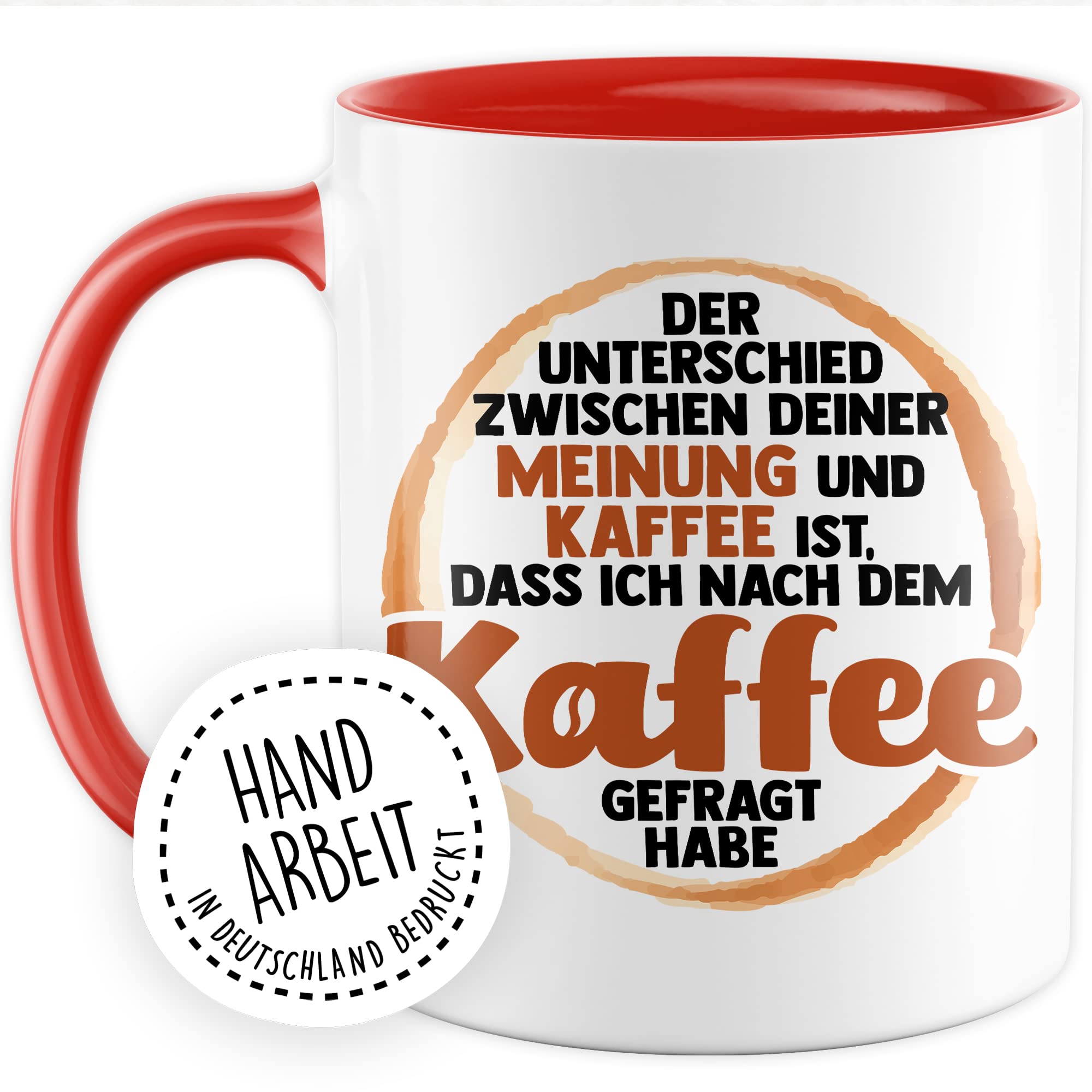 Tasse lustig Kaffeetasse mit Spruch Unterschied zwischen Kaffee und deiner Meinung Kaffee-Becher lustig Witz Teetasse Geschenk Humor Geschenkidee Sarkasmus Büro Zuhause