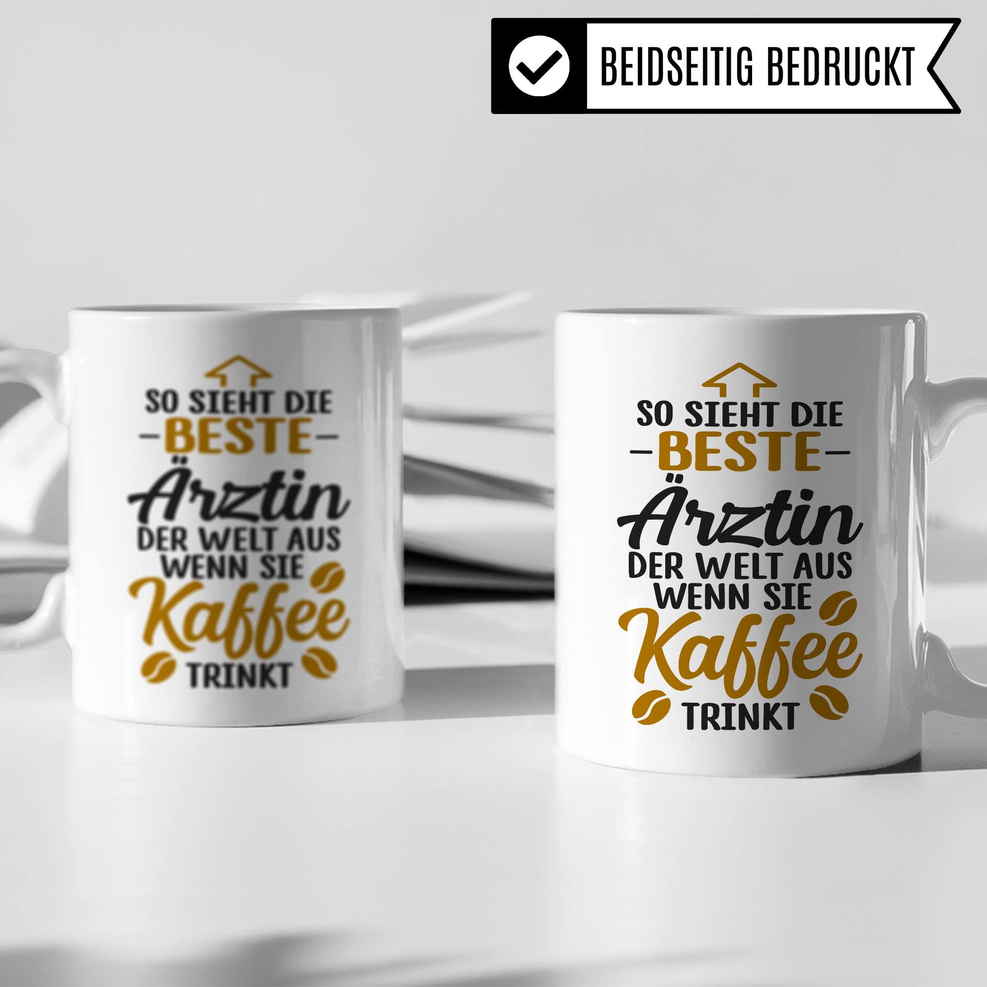 Ärztin Tasse, So sieht die beste Ärztin der Welt aus wenn sie Kaffee trinkt, Ärztin Geschenk Dankeschön Promotion Tasse schöner Spruch schönes Motiv Kaffeetasse Arzt Beruf, Geschenk für die besten Ärztin