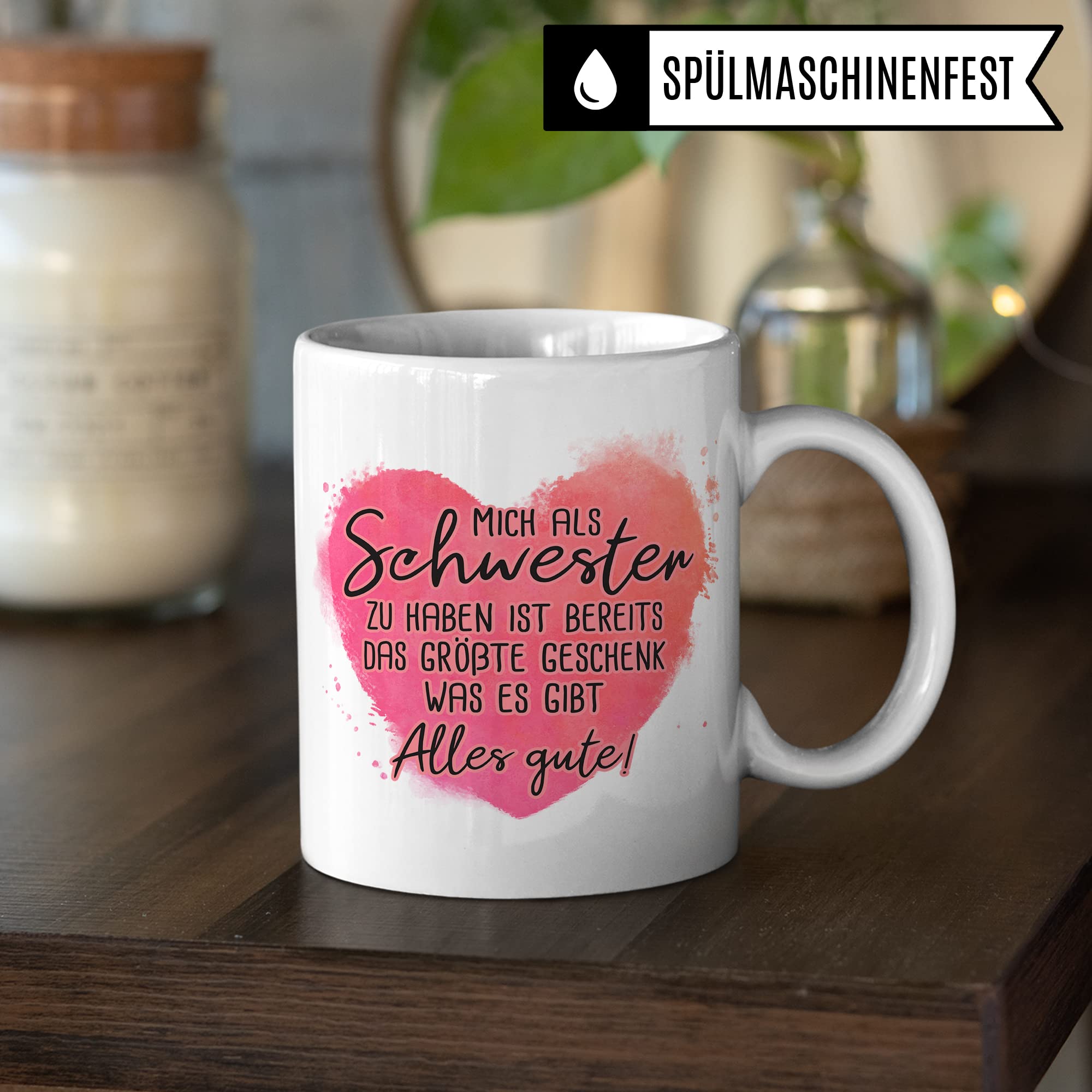 Tasse Bruder Geschenk, Mich als Schwester zu haben ist bereits das größte Geschenk das es gibt Geschenkidee Geschwister Kaffee-Becher Kaffeetasse Tasse mit Spruch lustig Witz-Tasse