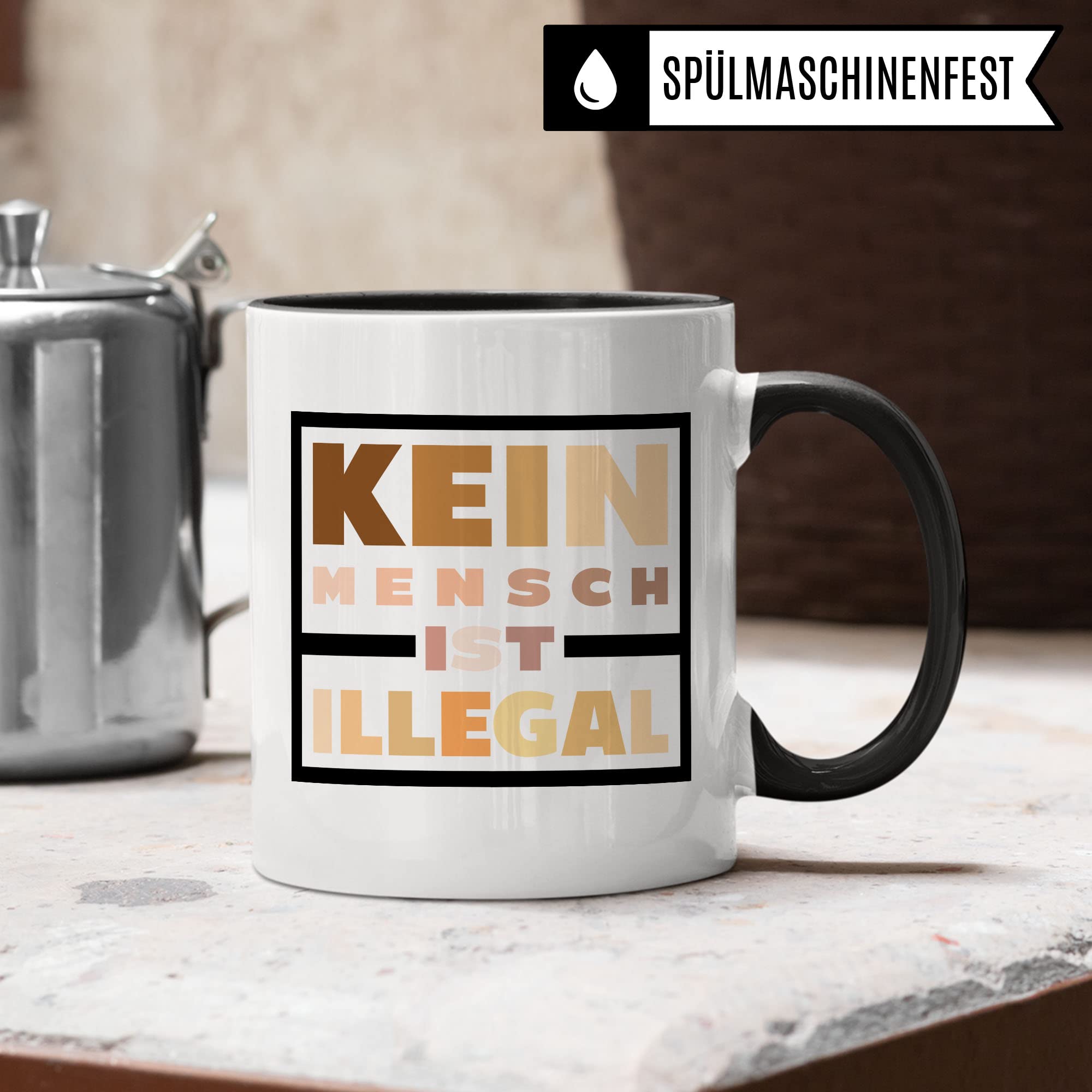 Kein Mensch ist illegal Tasse Geschenkidee Kaffeetasse Geschenk für Gleichberechtigung Kaffeebecher Gemeinschaft Becher