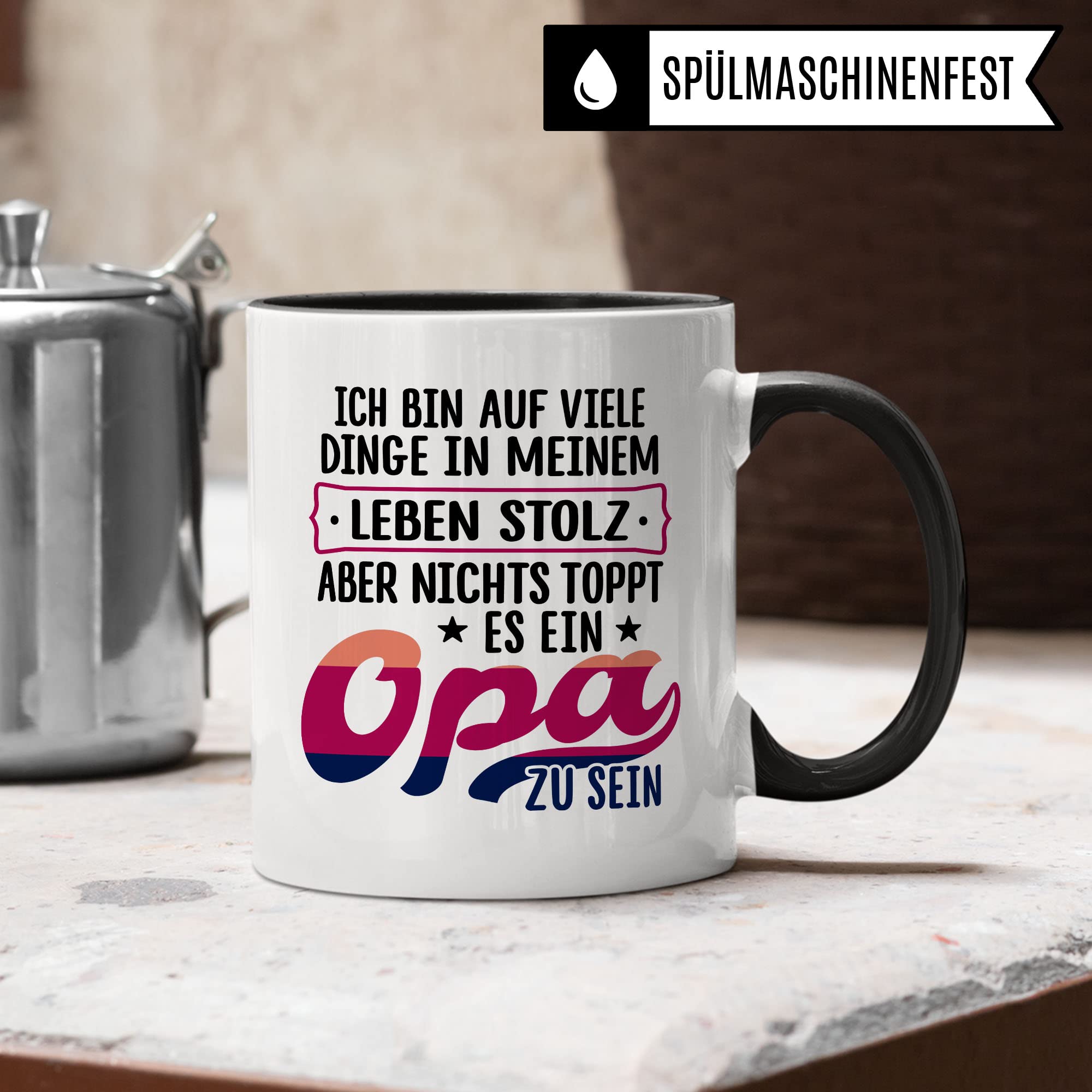 Opa Tasse, Ich bin auf viele Dinge in meinem Lebem stolz - aber nichts toppt es ein Opa zu sein, Geschenk Großvater Spruch Enkelkinder schöner Spruch Geschenkidee Enkel Kaffeetasse