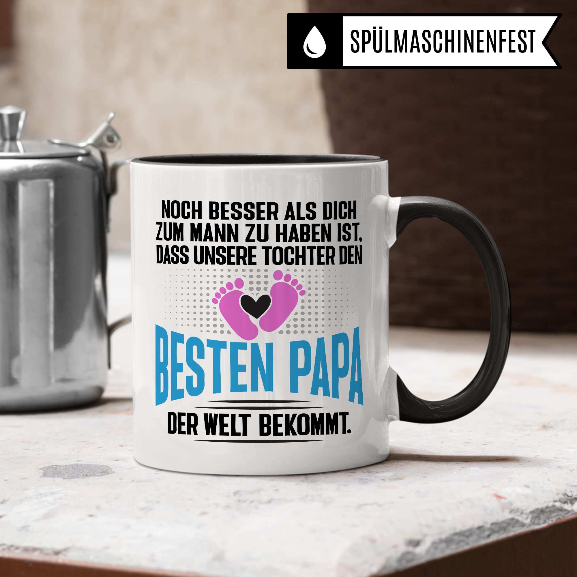 Tasse Papa Geschenk - werdender Papa Schwangerschaft - Noch besser als dich zum Mann zu haben ist, dass unsere Tochter den besten Papa der Welt bekommt - Ehemann werdender Vater Kaffee-Becher