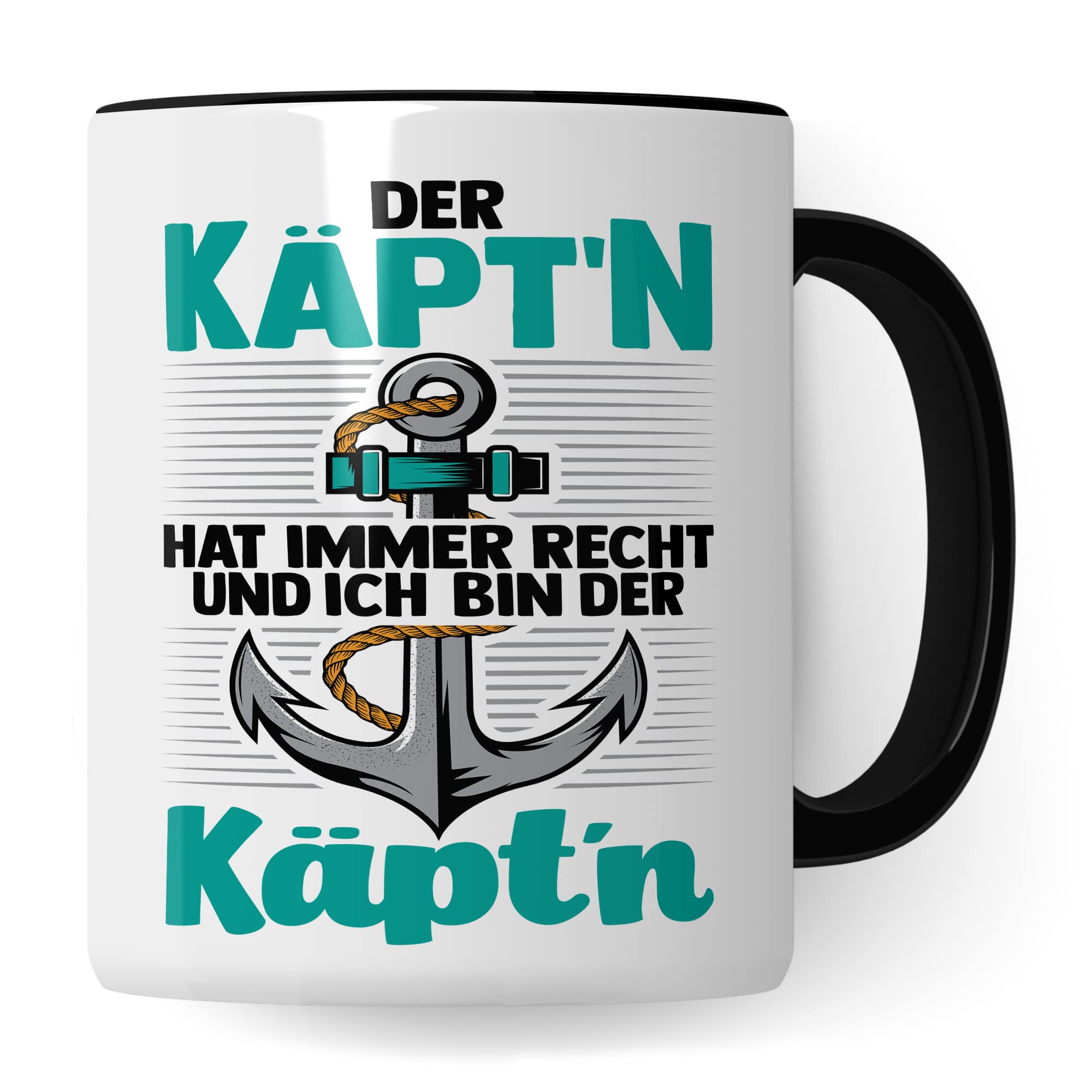 Kapitän Tasse, Der Käpt´n hat immer Recht und ich bin der Käpt´n Geschenk Kaffee-Becher Geschenkidee Bootliebhaber Kaffeetasse Bootbesitzer Tasse mit Spruch lustig Motiv