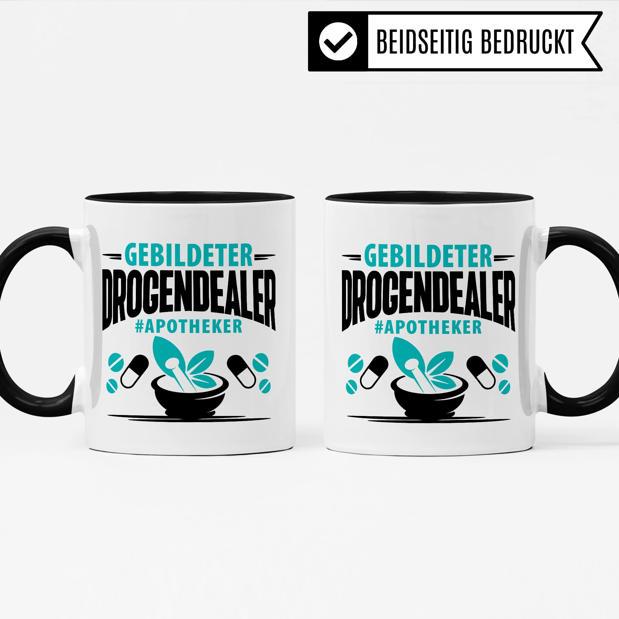 Apotheker Tasse Kaffeetasse lustig gebildeter Drogendealer Apotheke Kaffee-Becher r Humor Pharmazie Pharmazeut Geschenk Geschenkidee Kollege Witz Meme Lexikon Pharma